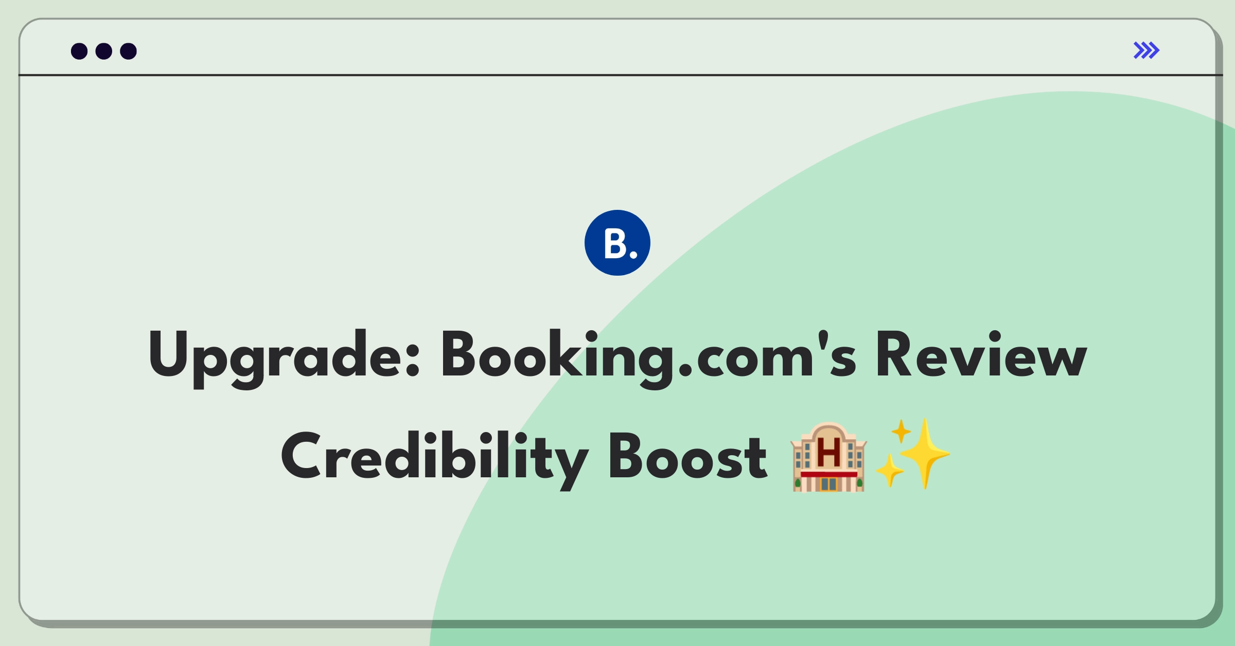 Product Management Strategy Question: Innovative features to improve hotel review trustworthiness on Booking.com