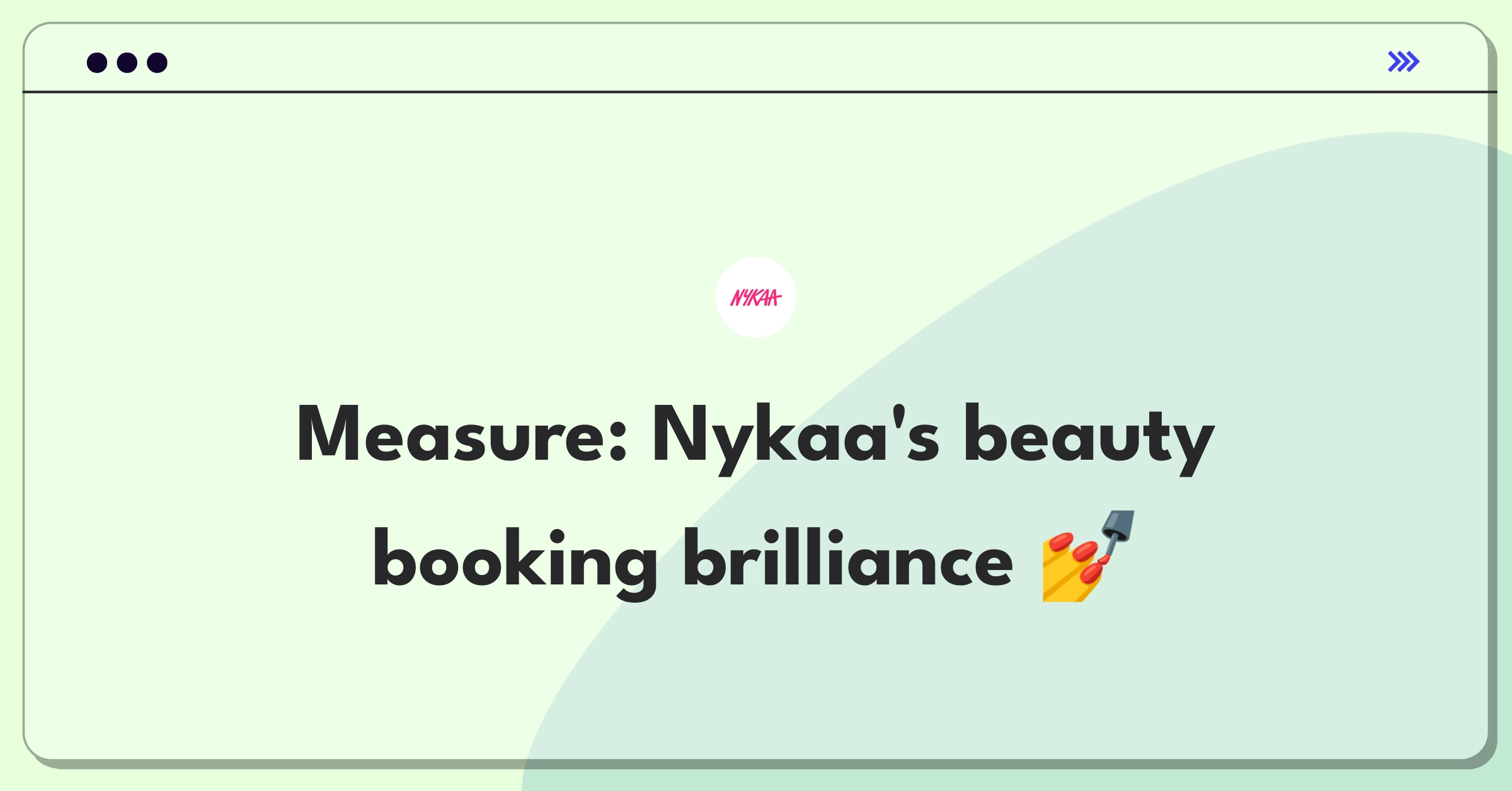 Product Management Metrics Question: Measuring success of Nykaa's beauty services booking feature