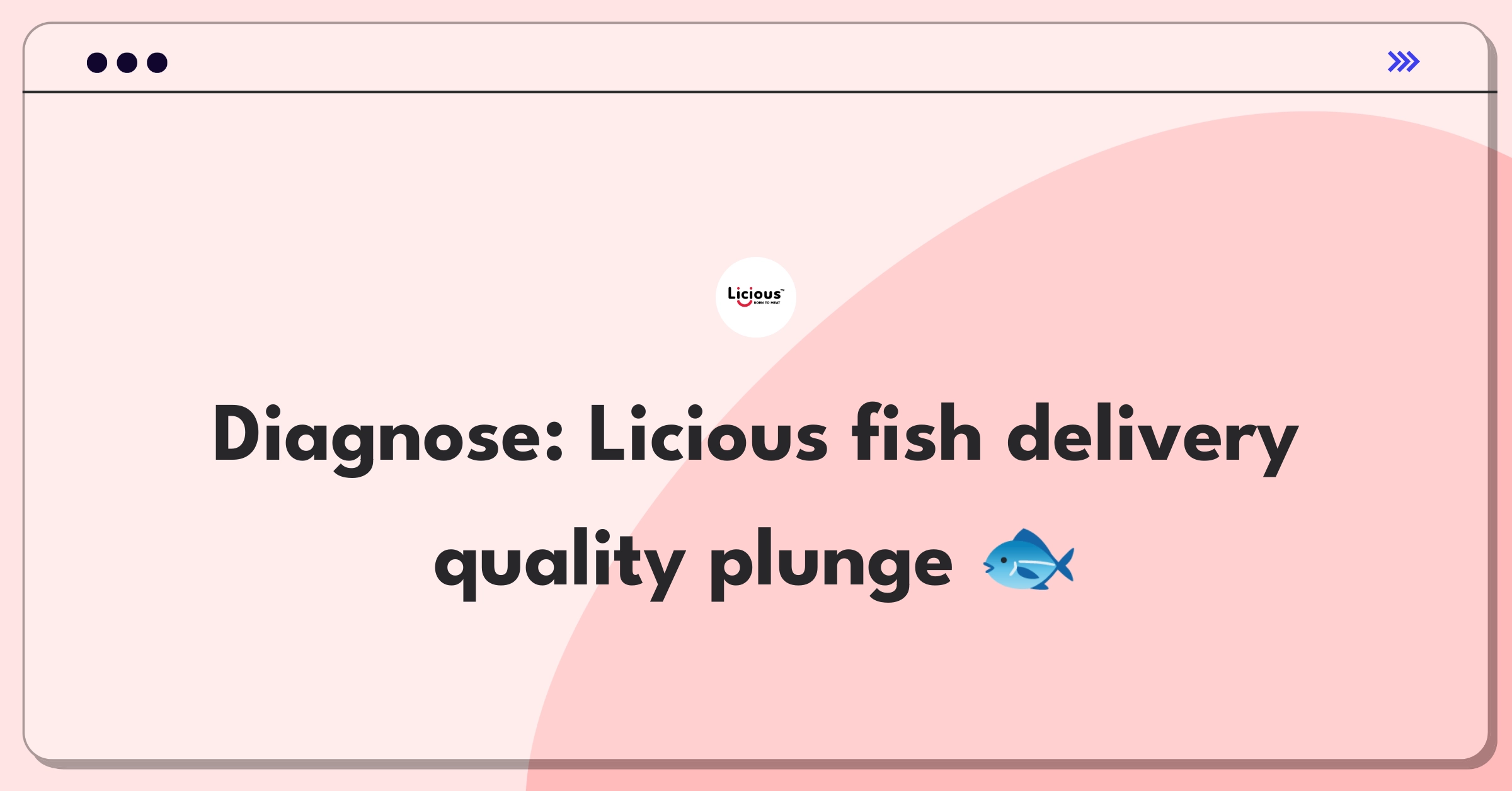 Product Management Root Cause Analysis Question: Investigating sudden increase in fish delivery complaints