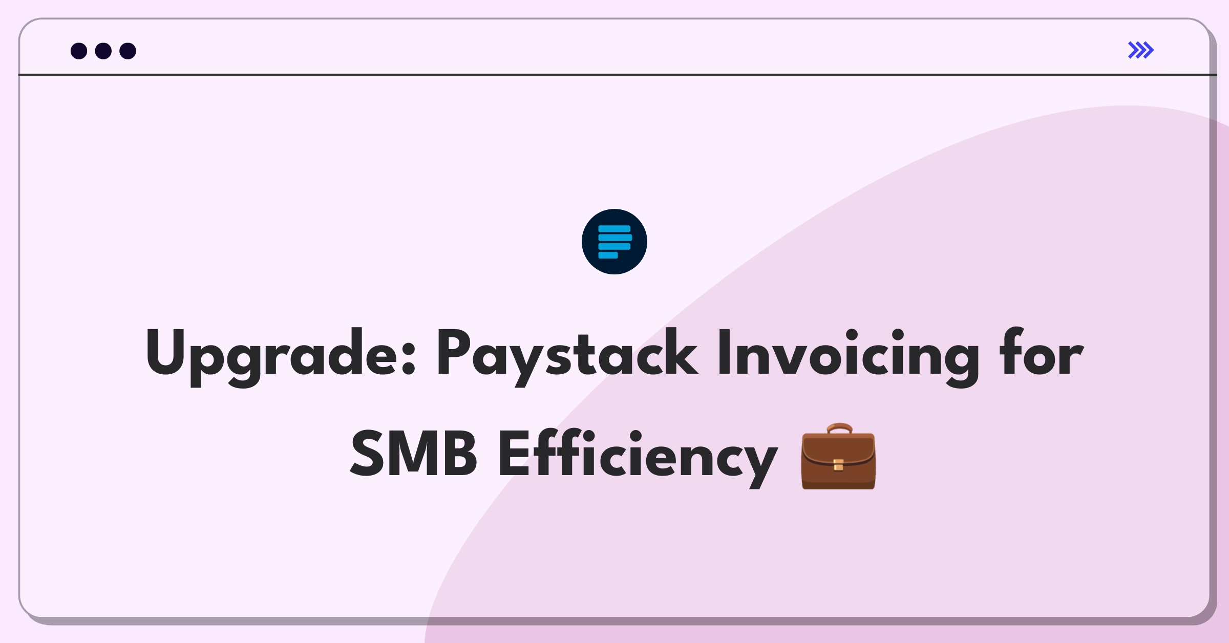 Product Management Improvement Question: Enhancing Paystack's invoicing features for small businesses