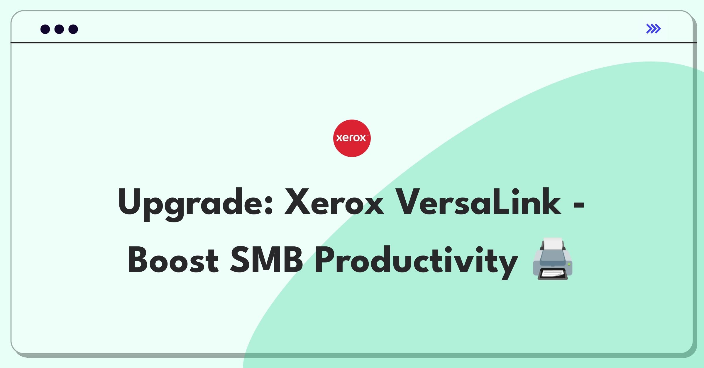 Product Management Improvement Question: Enhancing Xerox VersaLink printers for small business productivity