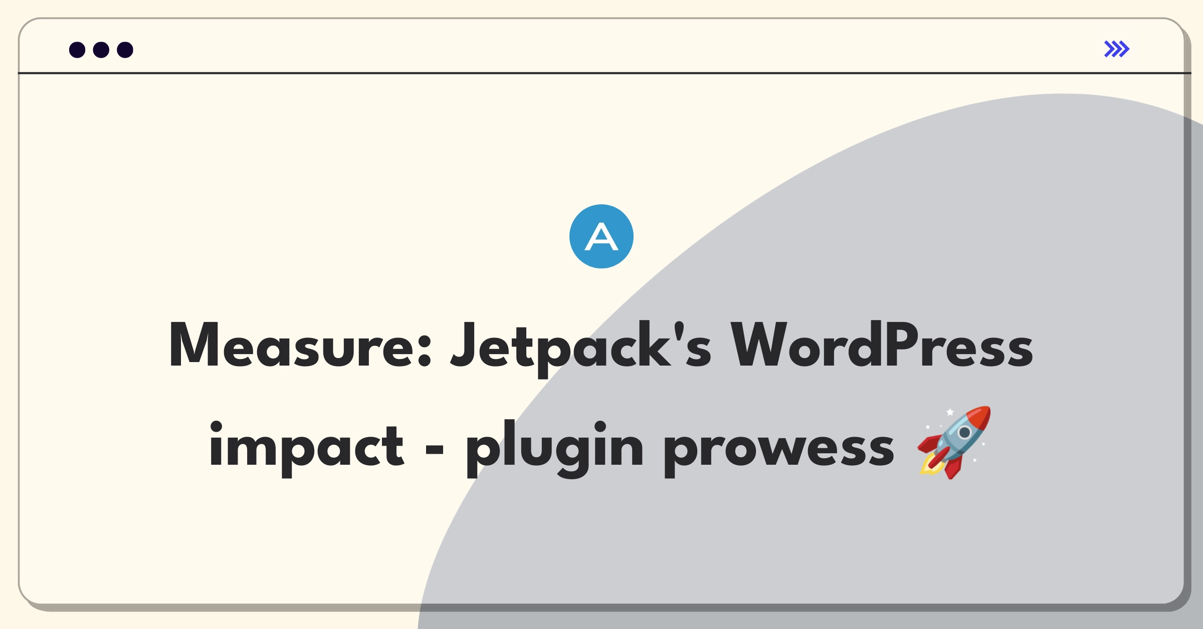 Product Management Analytics Question: Measuring success of Automattic's Jetpack plugin for WordPress sites