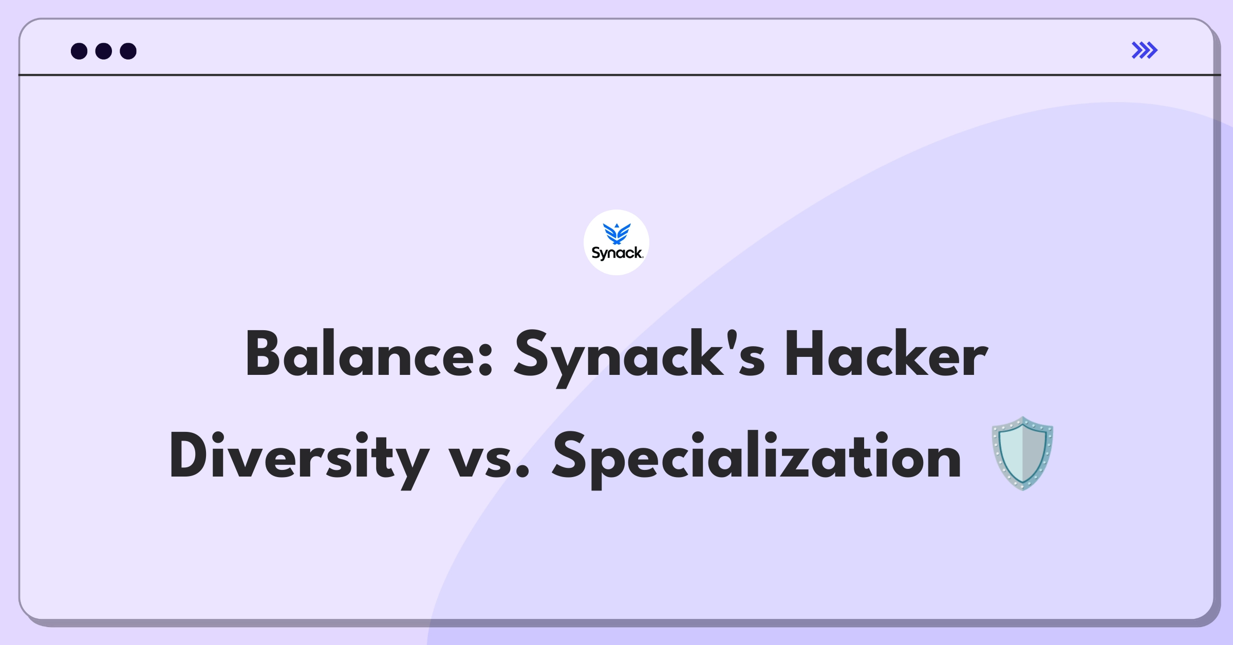 Product Management Trade-Off Question: Balancing ethical hacker recruitment and optimization for Synack's Red Team