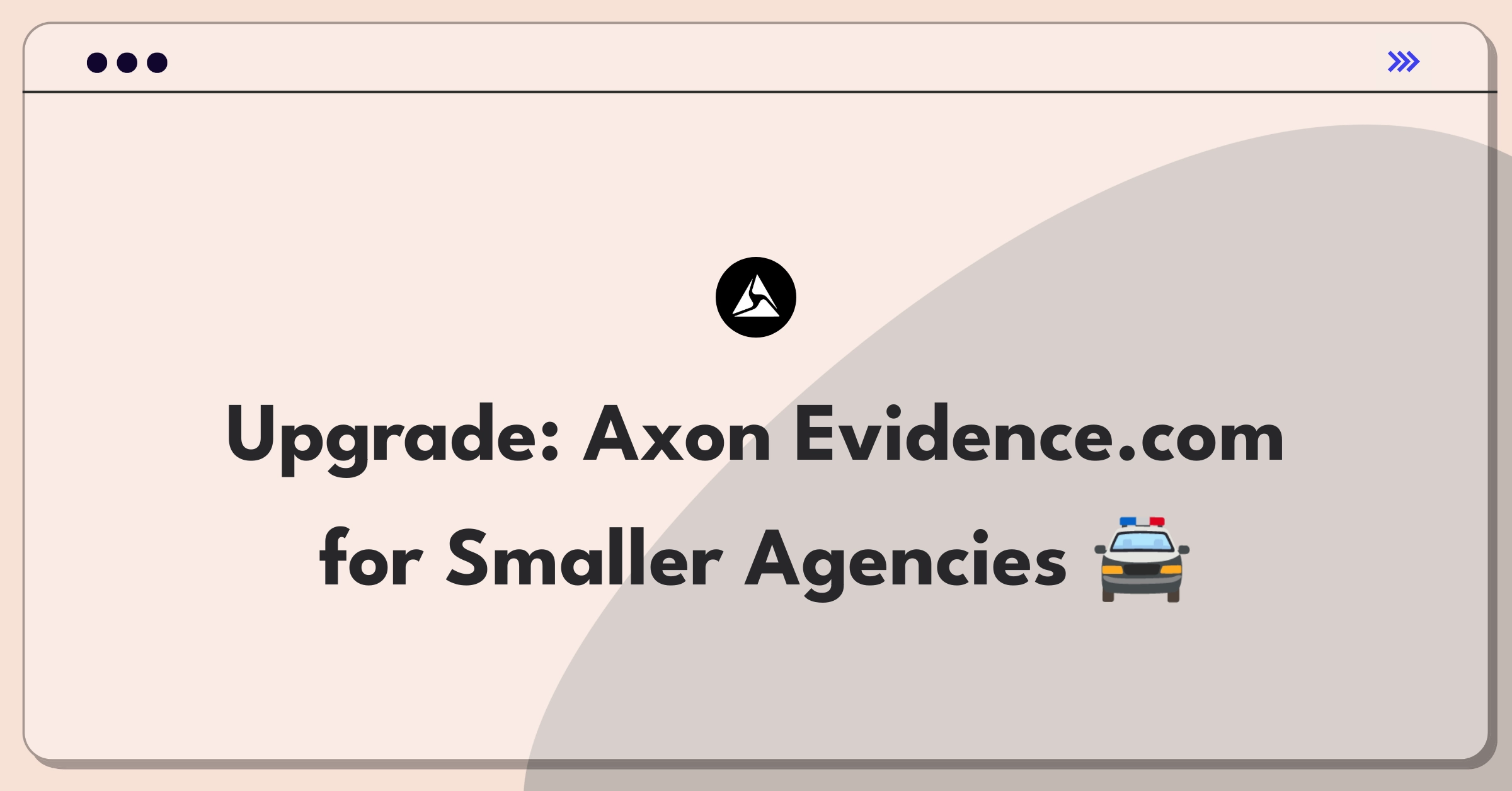 Product Management Improvement Question: Streamlining evidence management for small law enforcement agencies