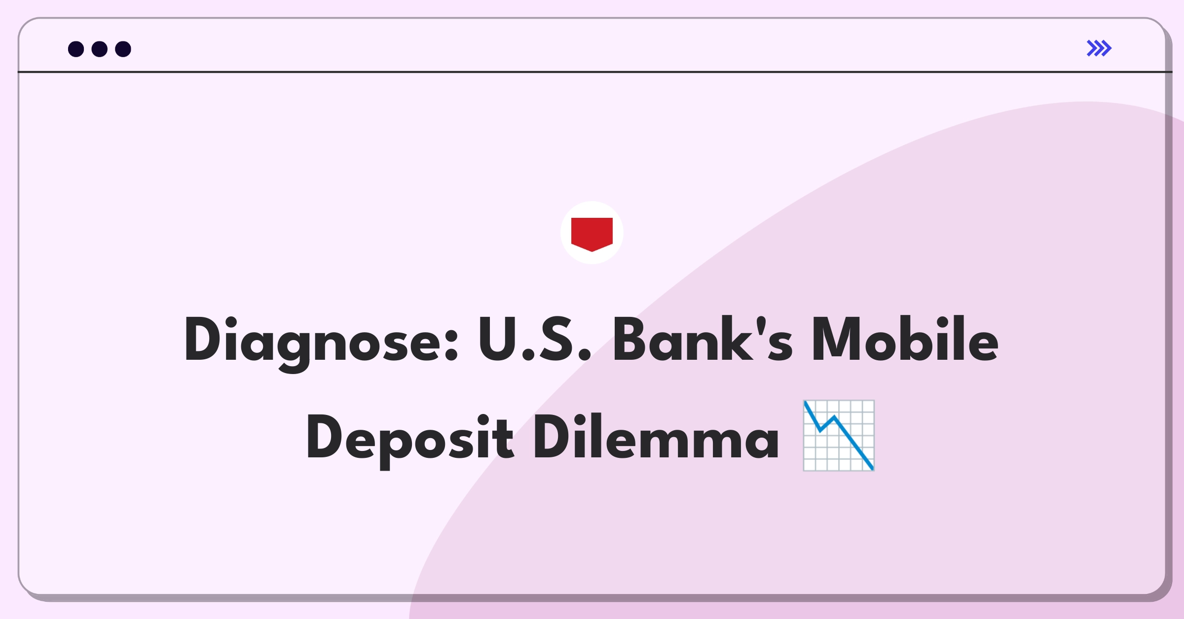 Product Management Root Cause Analysis Question: Investigating decline in mobile check deposit usage for a major bank