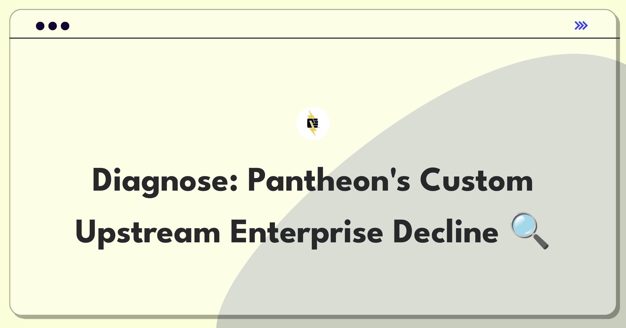 Product Management Root Cause Analysis Question: Investigating decline in Pantheon's Custom Upstream feature usage among enterprise clients