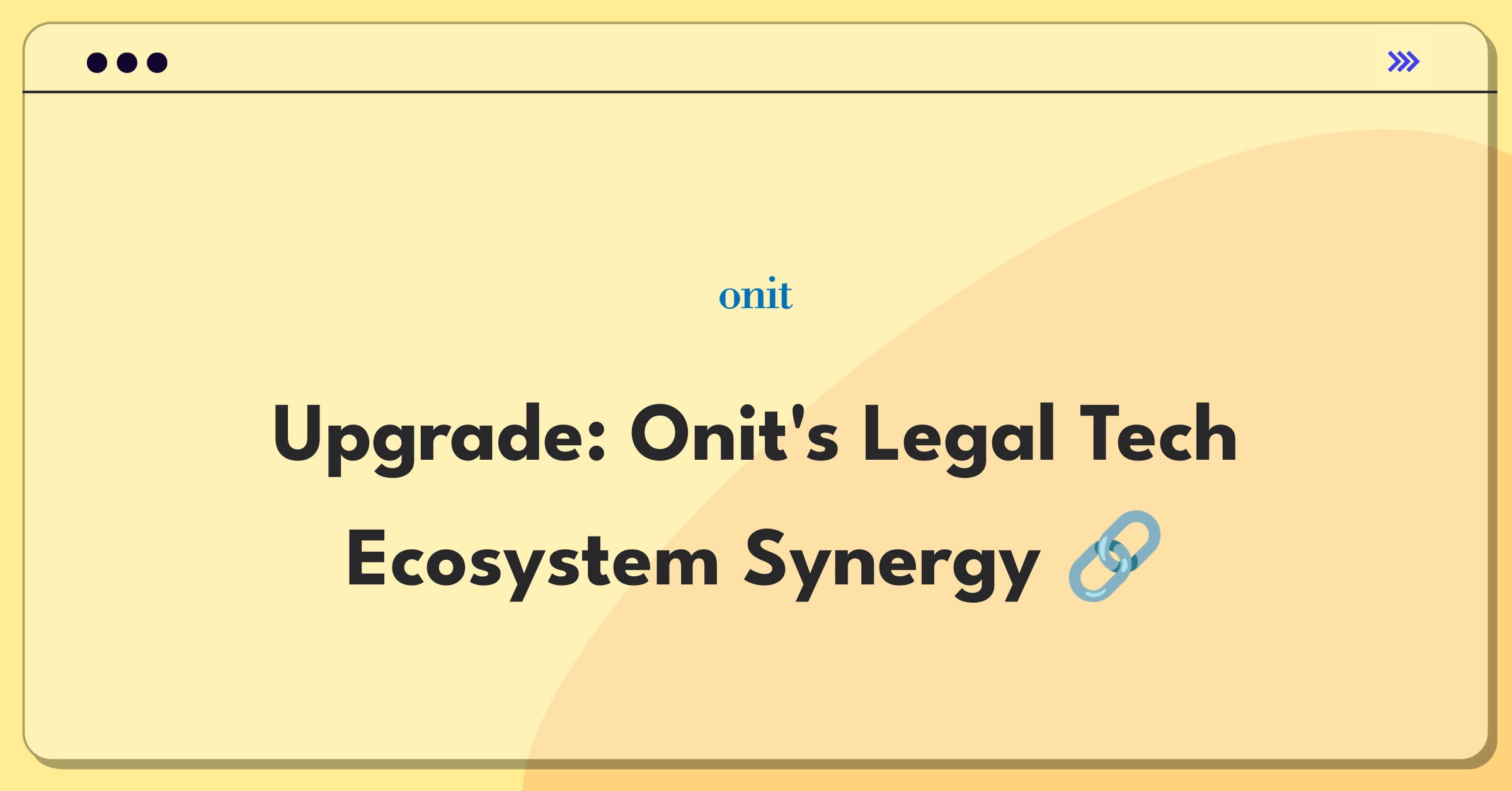 Product Management Improvement Question: Enhancing Onit's legal platform integration with business software