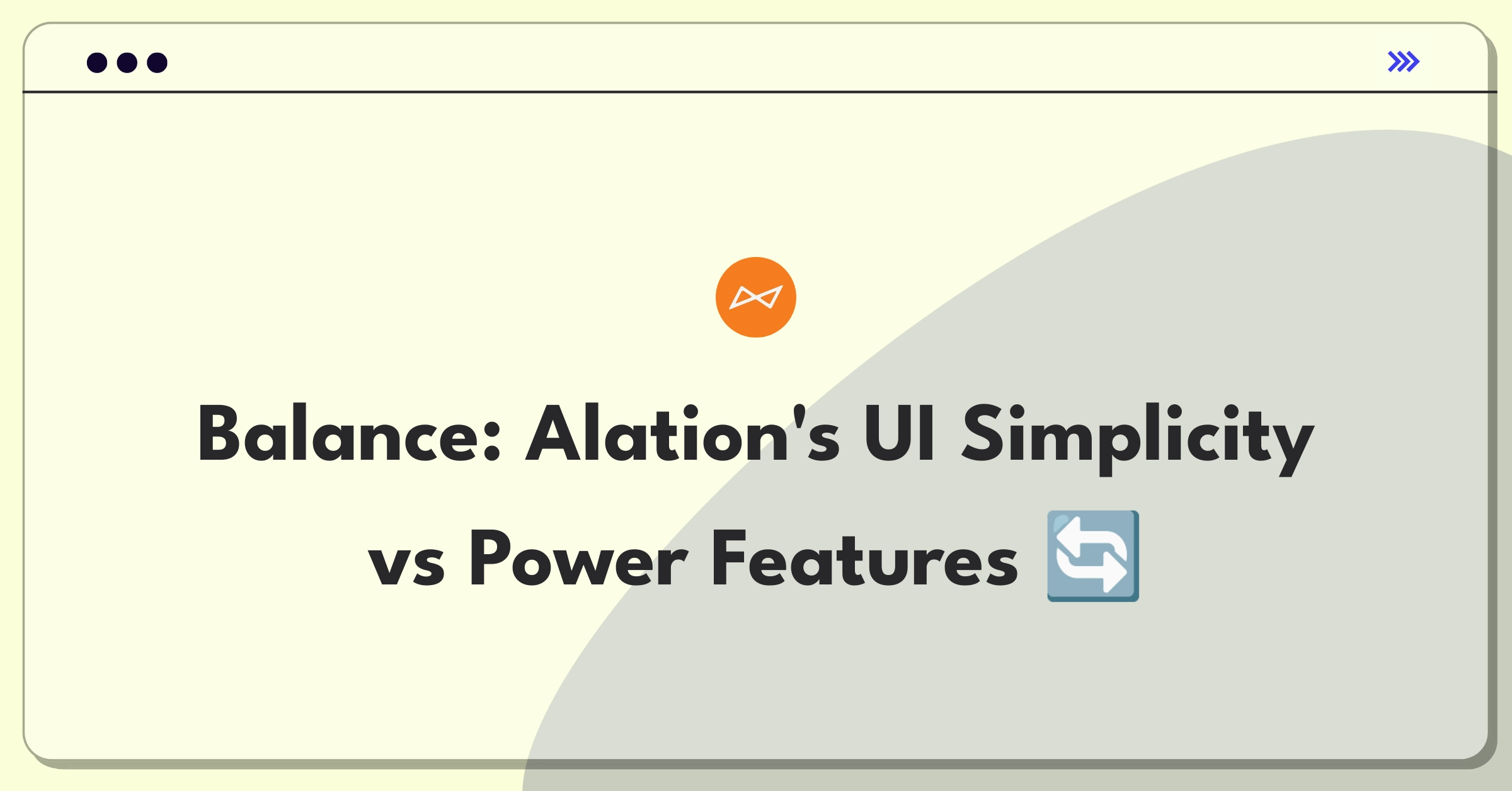 Alation UI Simplicity vs Functionality Product TradeOff NextSprints