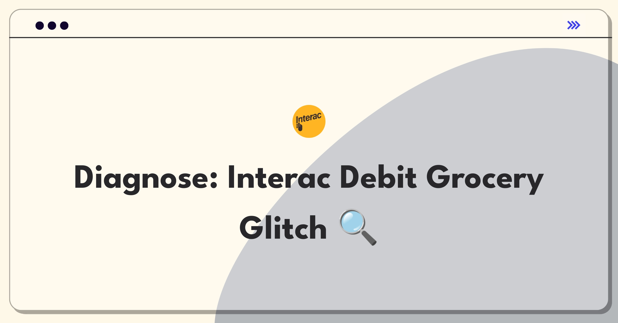 Product Management Root Cause Analysis Question: Investigating sudden increase in failed Interac Debit transactions at grocery stores