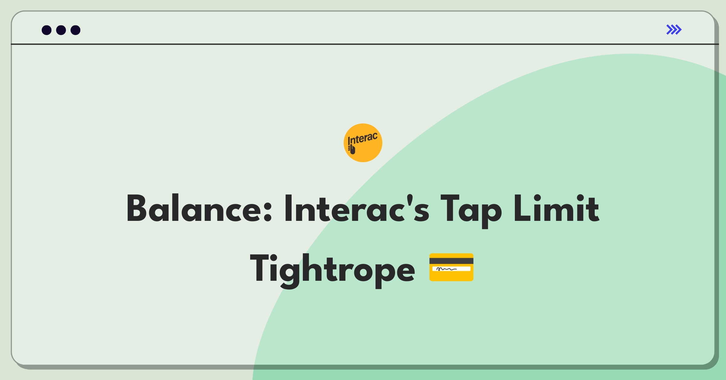 Product Management Trade-Off Question: Balancing contactless payment convenience and security for Interac Debit