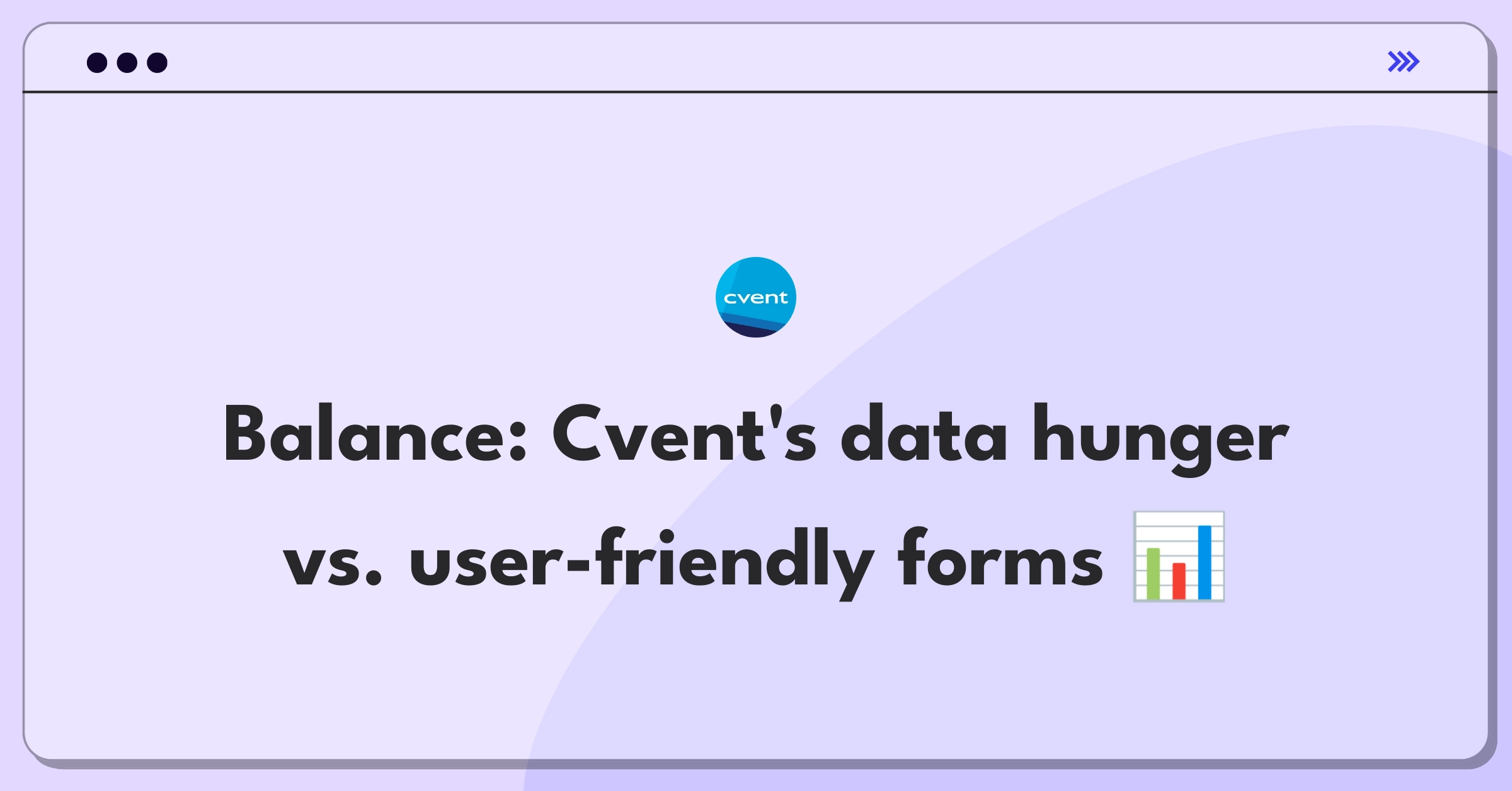 Product Management Trade-Off Question: Balancing comprehensive data collection with user experience in event registration forms