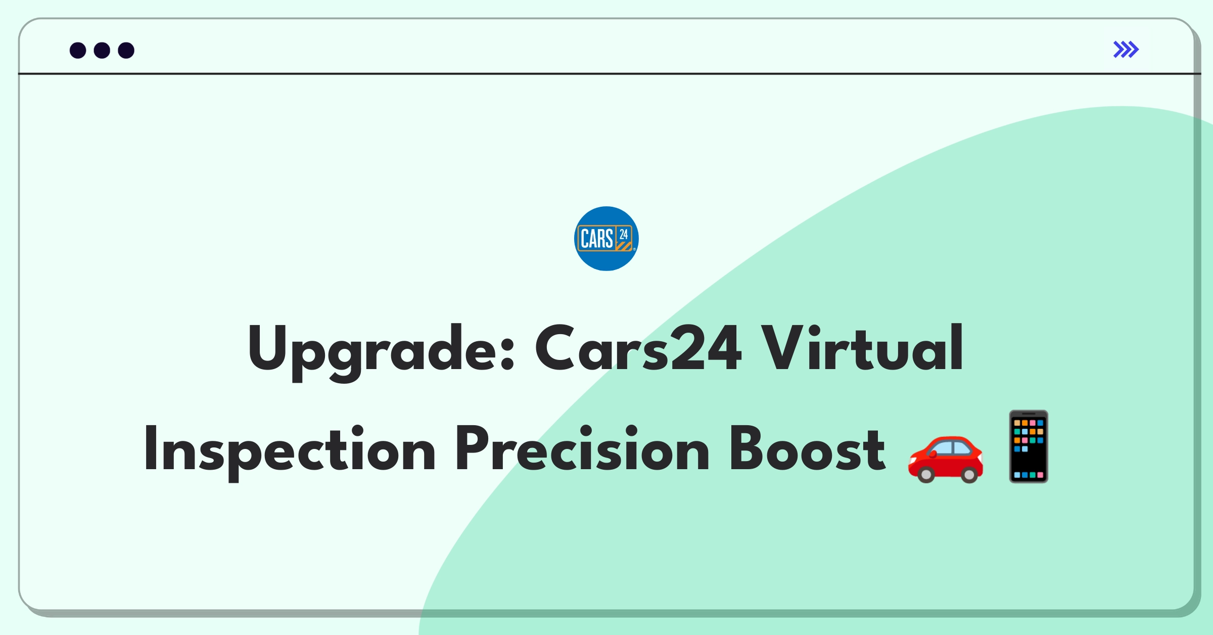 Product Management Improvement Question: Enhancing virtual car inspection process for accuracy and user-friendliness