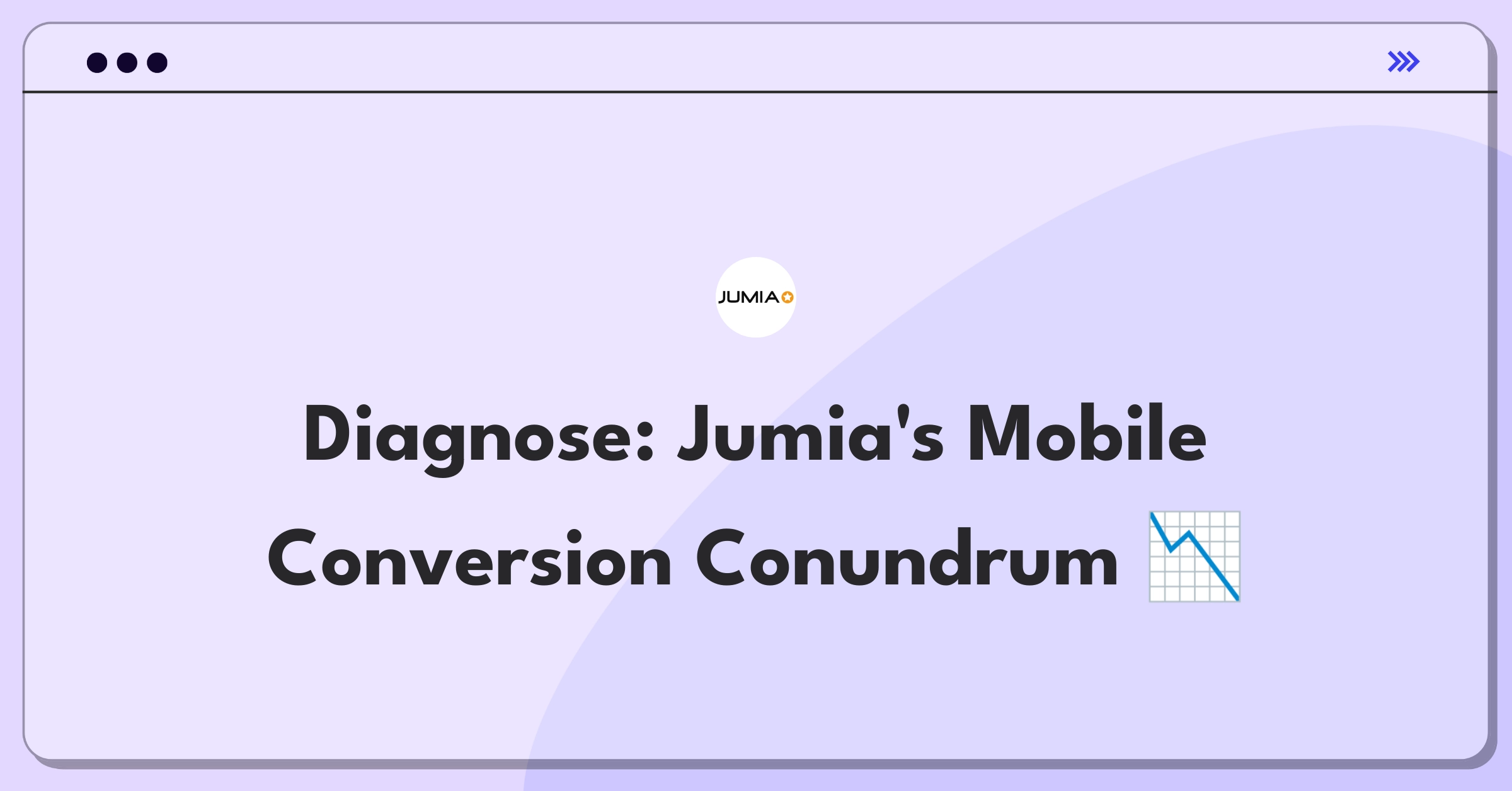 Product Management Root Cause Analysis Question: Jumia mobile app conversion rate drop investigation