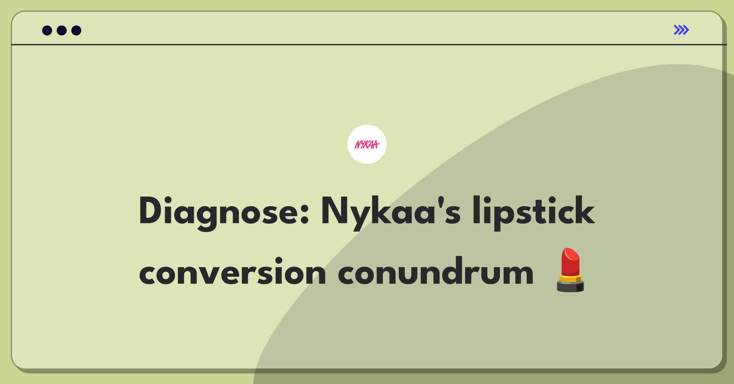 Product Management Root Cause Analysis Question: Investigating sudden drop in Nykaa's lipstick conversion rate