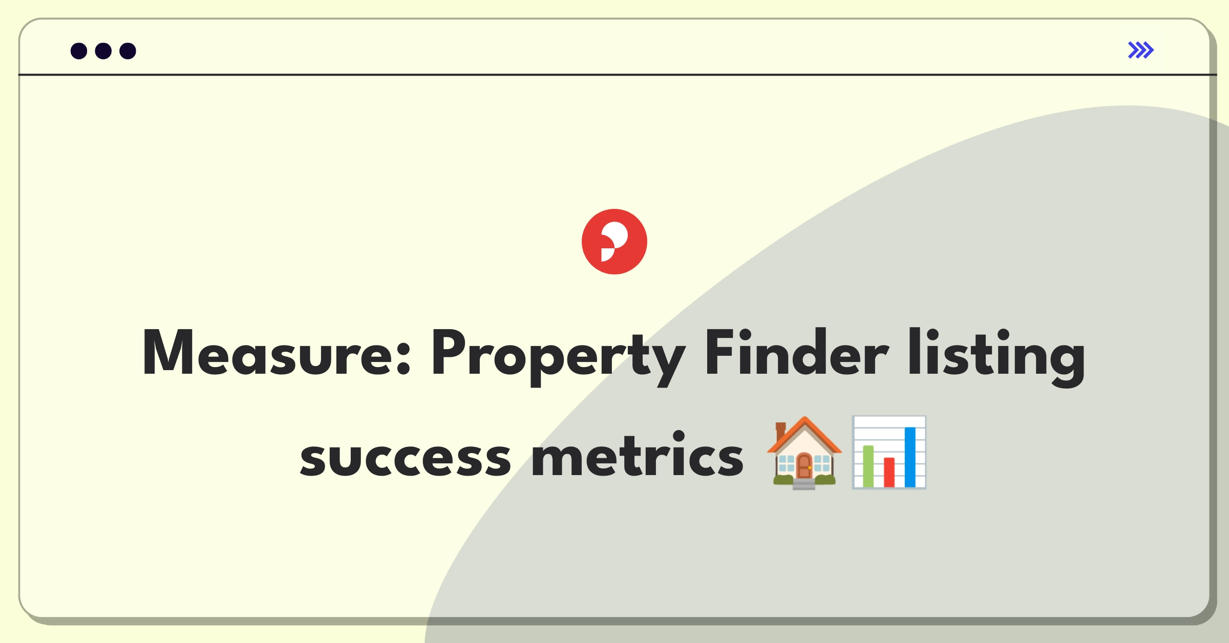 Product Management Analytics Question: Evaluating metrics for Property Finder's user listing management feature