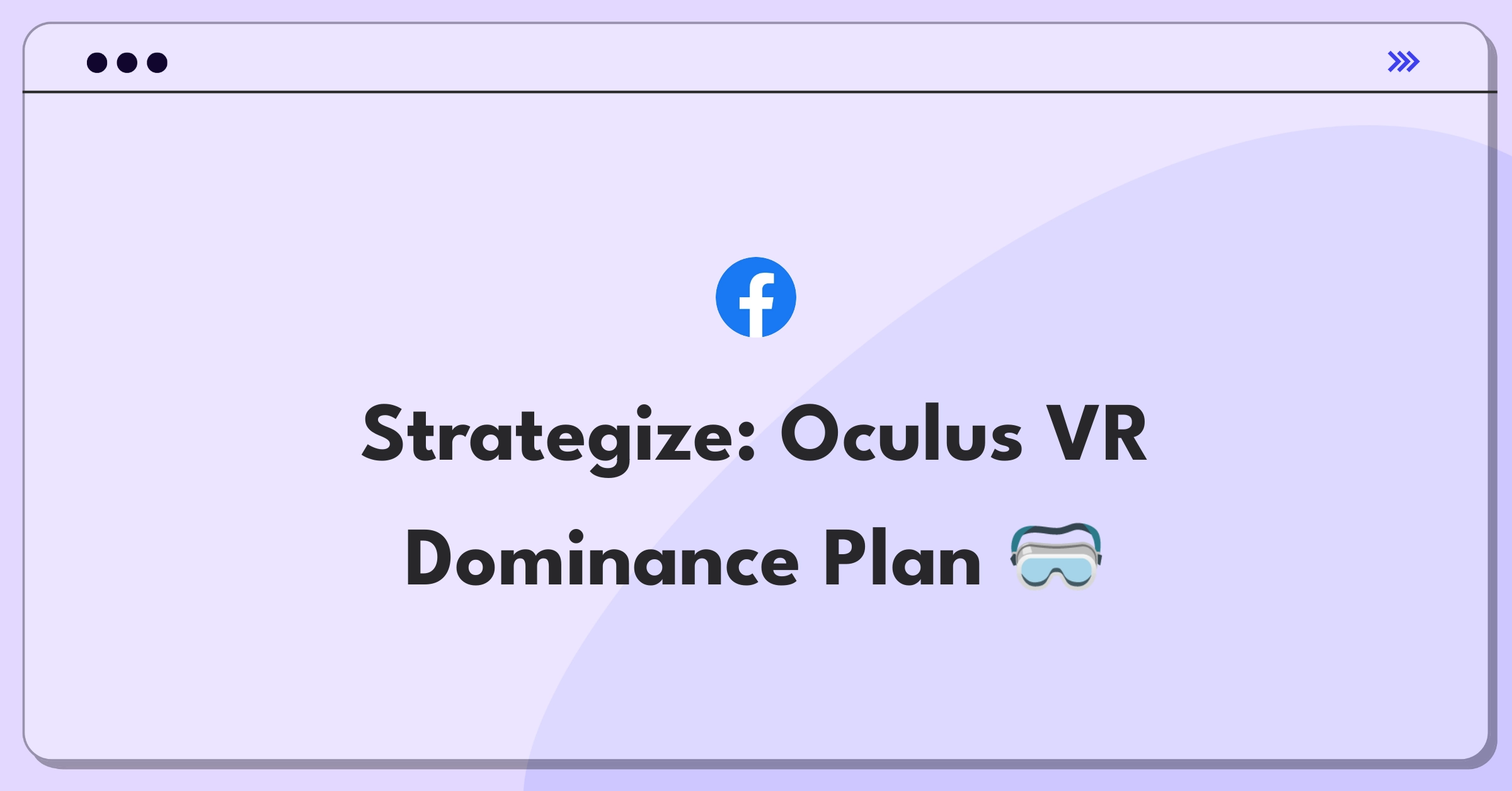 Product Management Strategy Question: Oculus VR headset with strategic planning elements