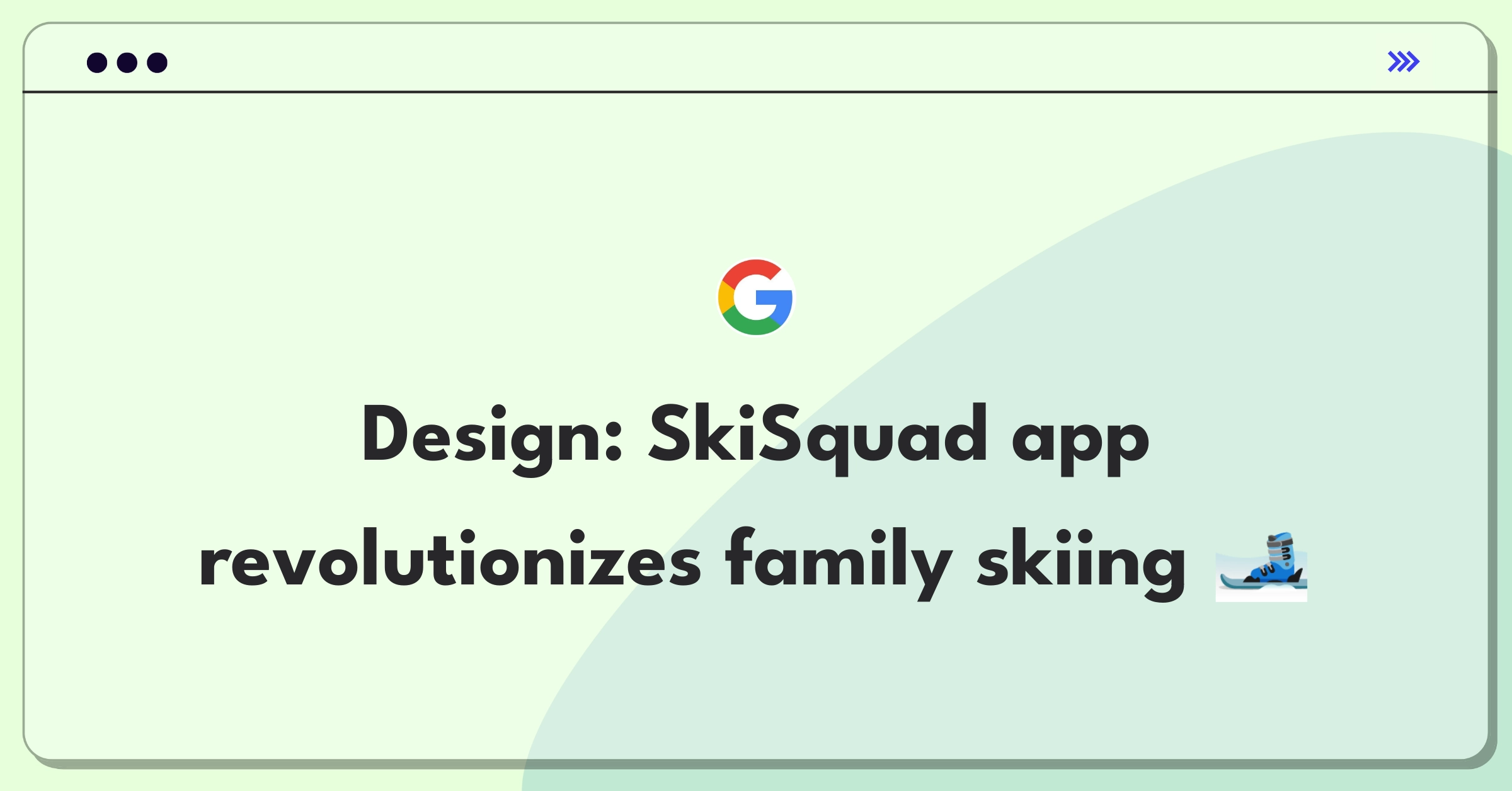 Product Management Design Question: Ski industry mobile app concept for enhancing family skiing experience