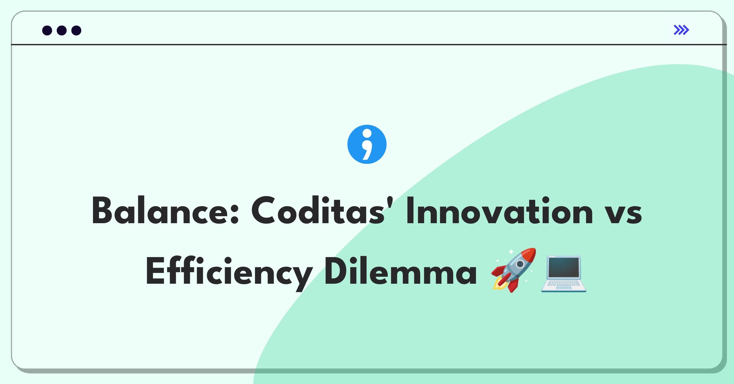 Coditas Feature vs Speed Tradeoff | Product Strategy Case - NextSprints