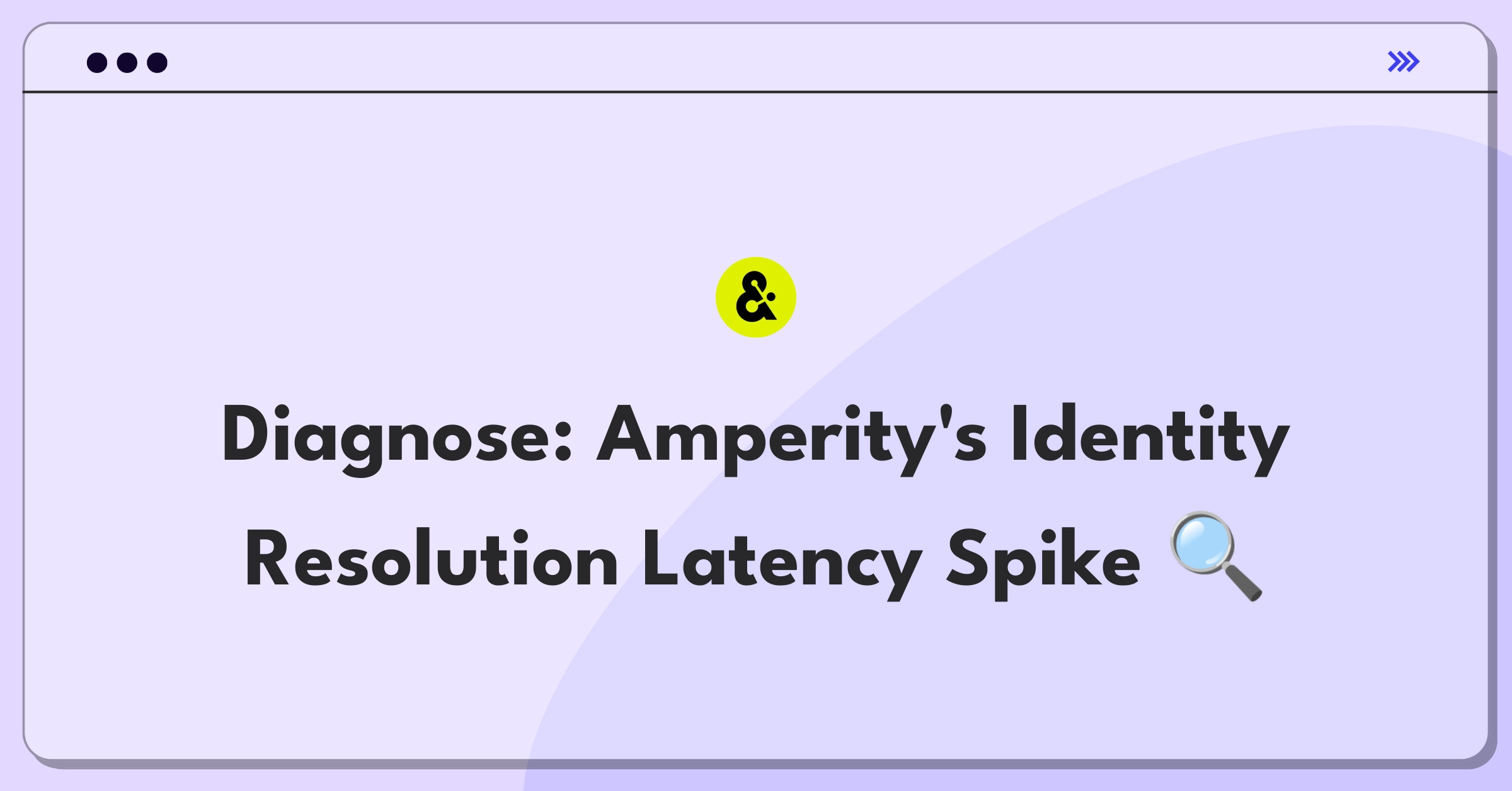 Product Management Root Cause Analysis Question: Investigating sudden query latency increase in Amperity's Identity Resolution service