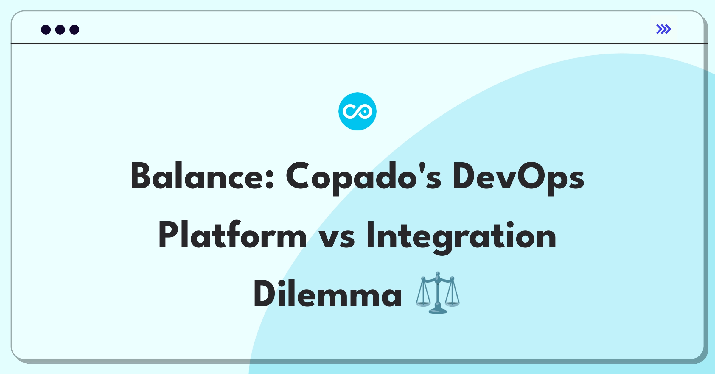 Product Management Trade-Off Question: Copado DevOps platform expansion versus third-party tool integration prioritization