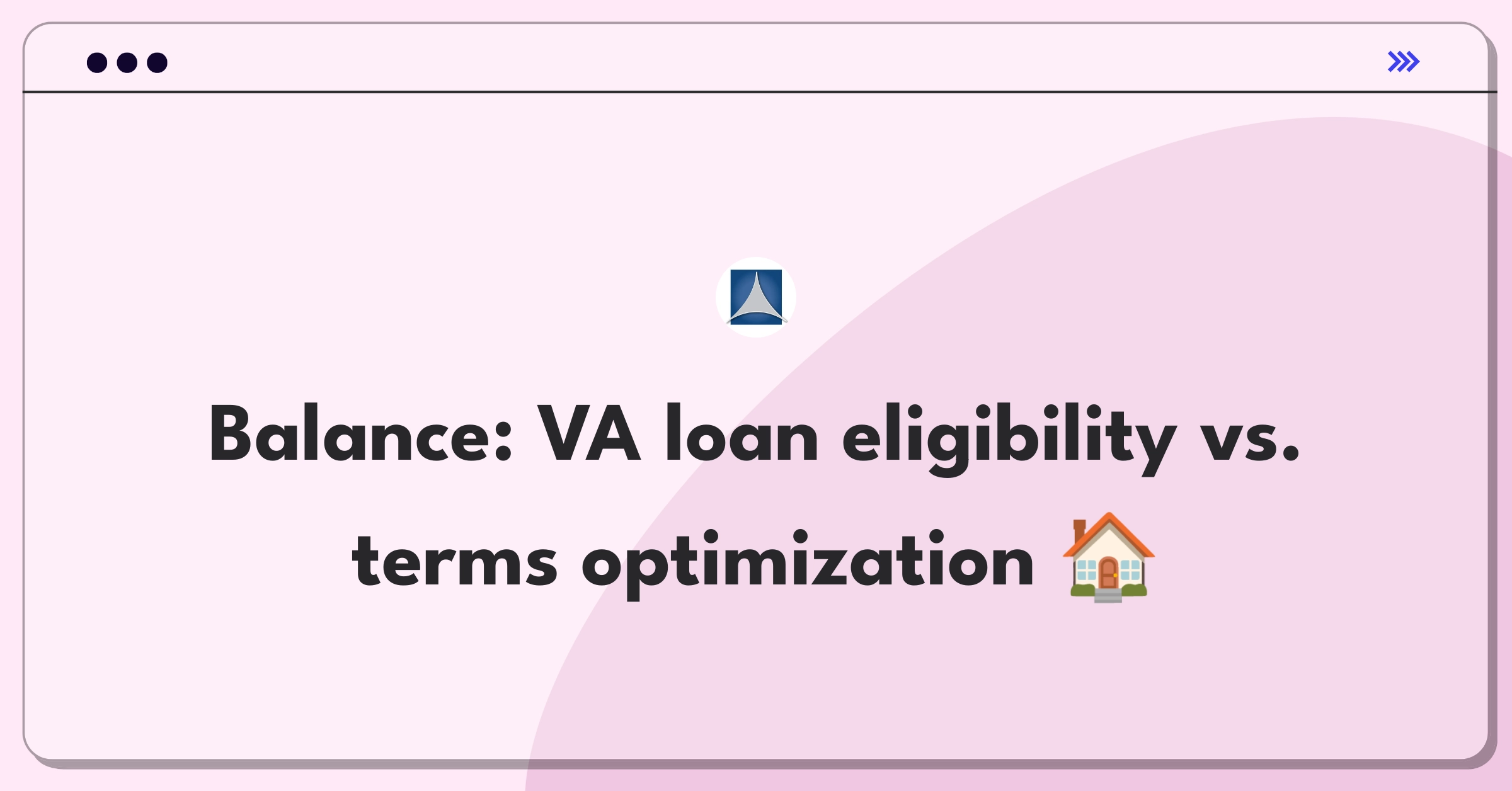 Product Management Trade-Off Question: Caliber Home Loans VA program eligibility expansion versus loan term improvement