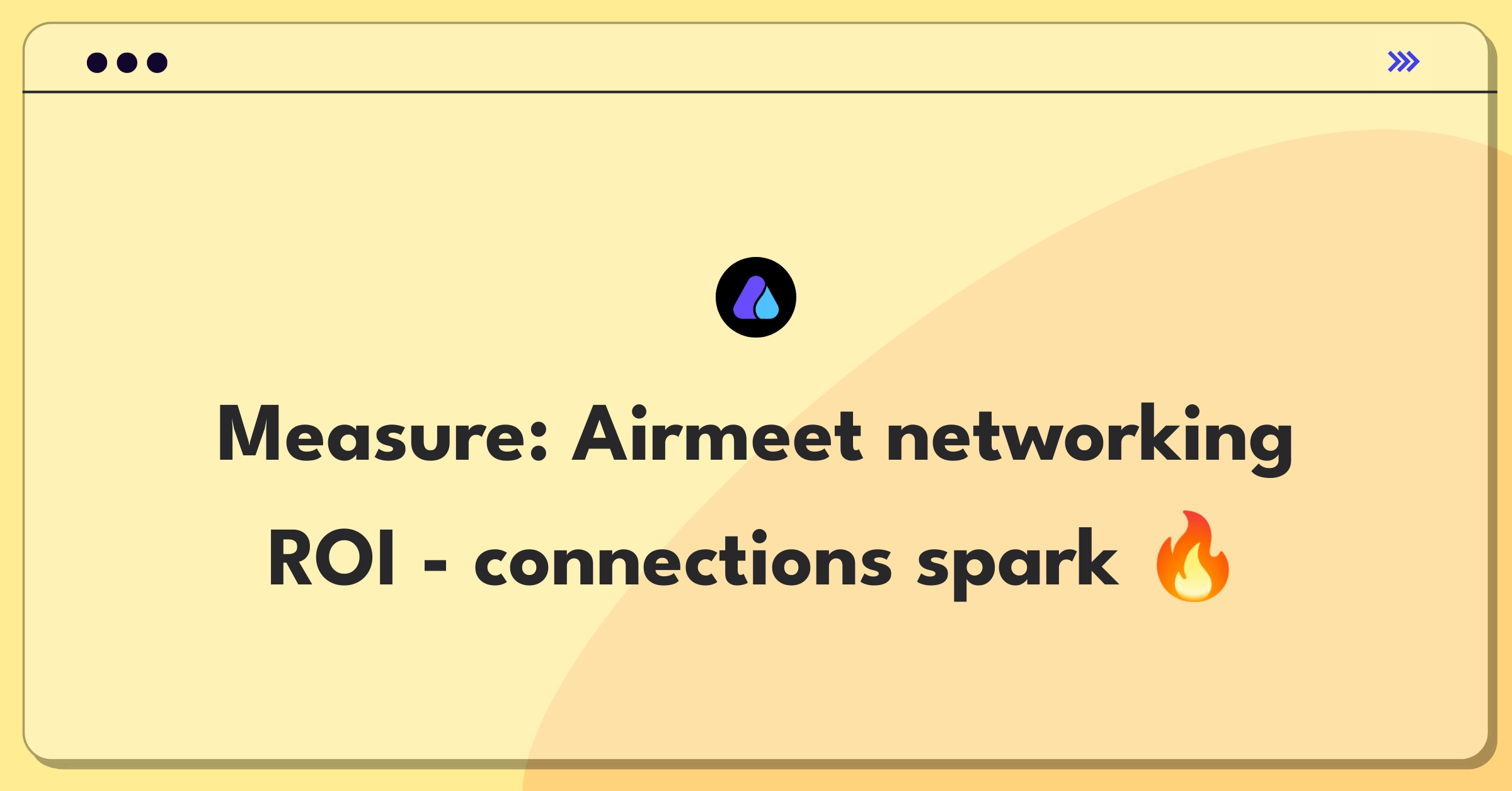 Product Management Analytics Question: Measuring success of virtual networking sessions on Airmeet platform