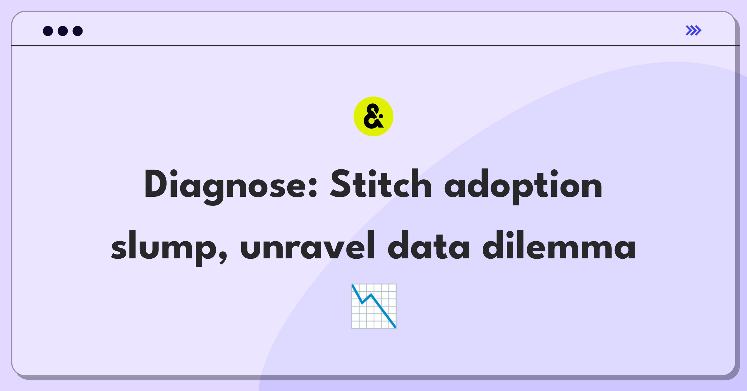 Product Management Root Cause Analysis Question: Investigating declining adoption rates for a data integration platform