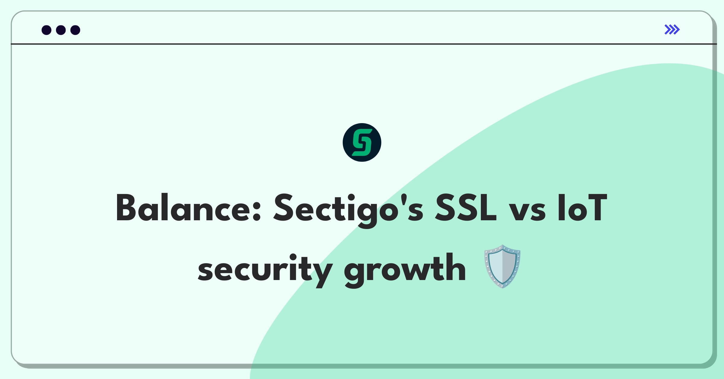 Product Management Trade-Off Question: Sectigo's strategic decision between SSL certificates and IoT security solutions