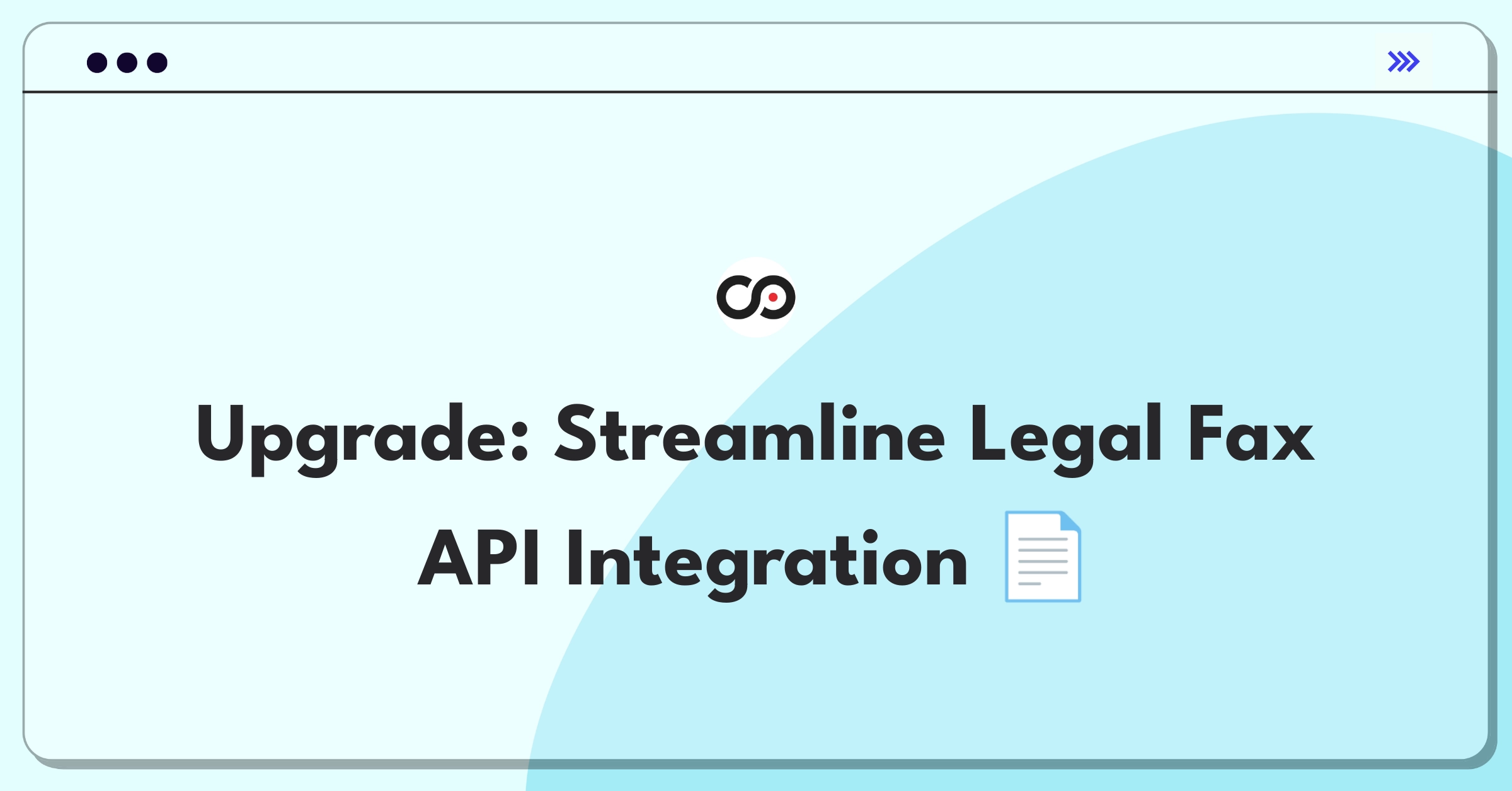 Product Management Improvement Question: Optimizing cloud fax API for legal workflow integration