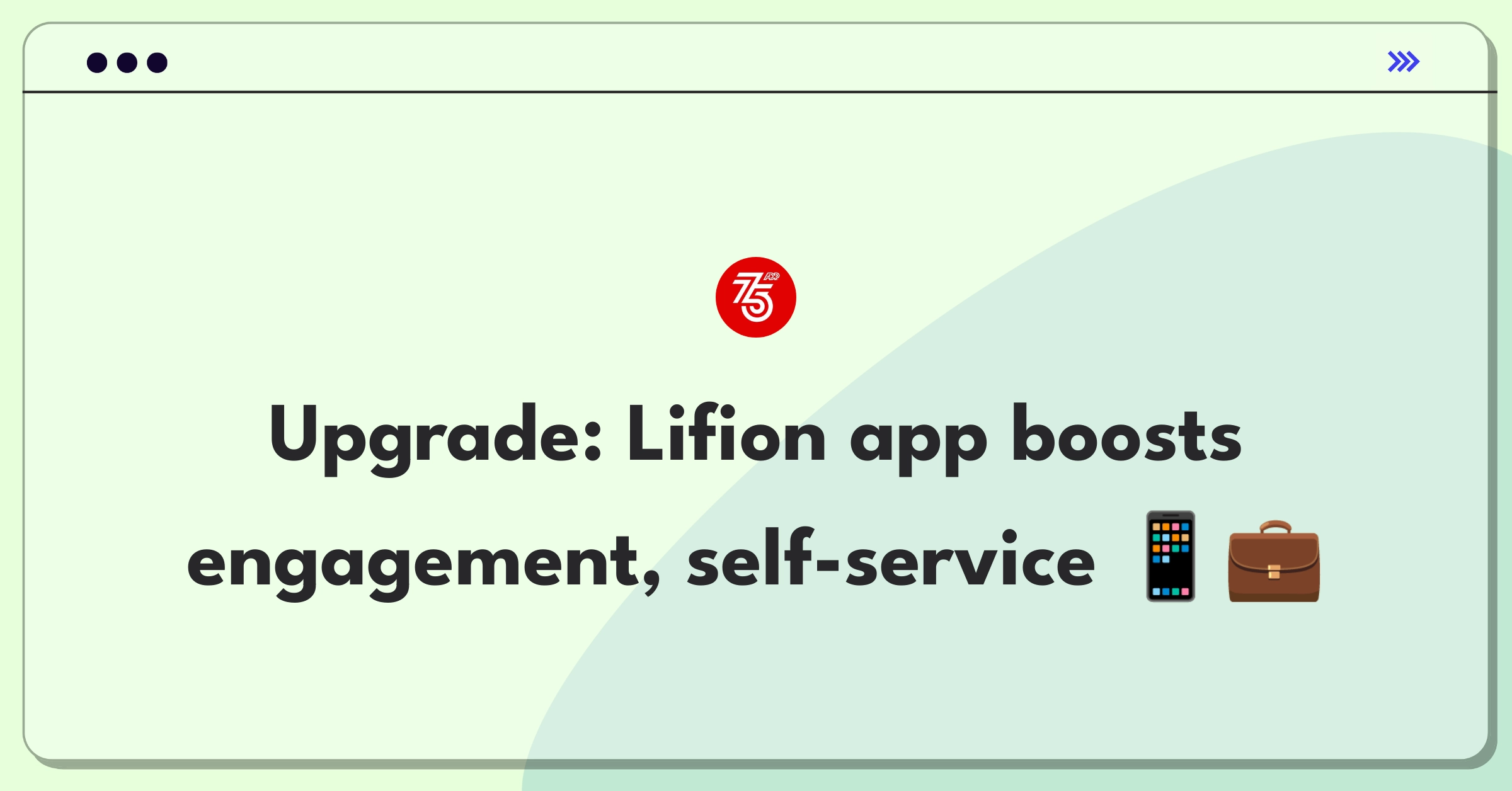 Product Management Improvement Question: Enhancing mobile HR app for employee engagement and self-service capabilities