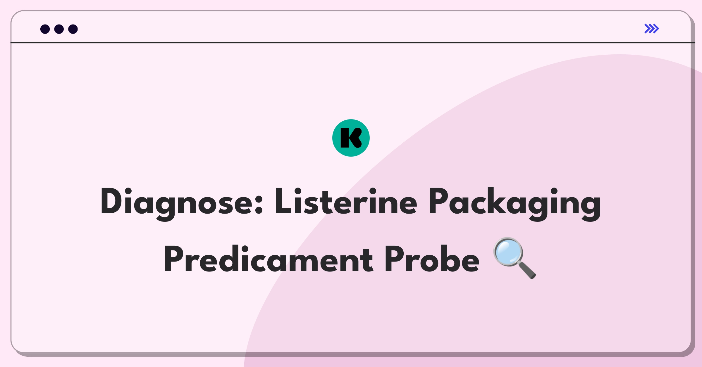 Product Management Root Cause Analysis Question: Investigating sudden increase in Listerine packaging complaints