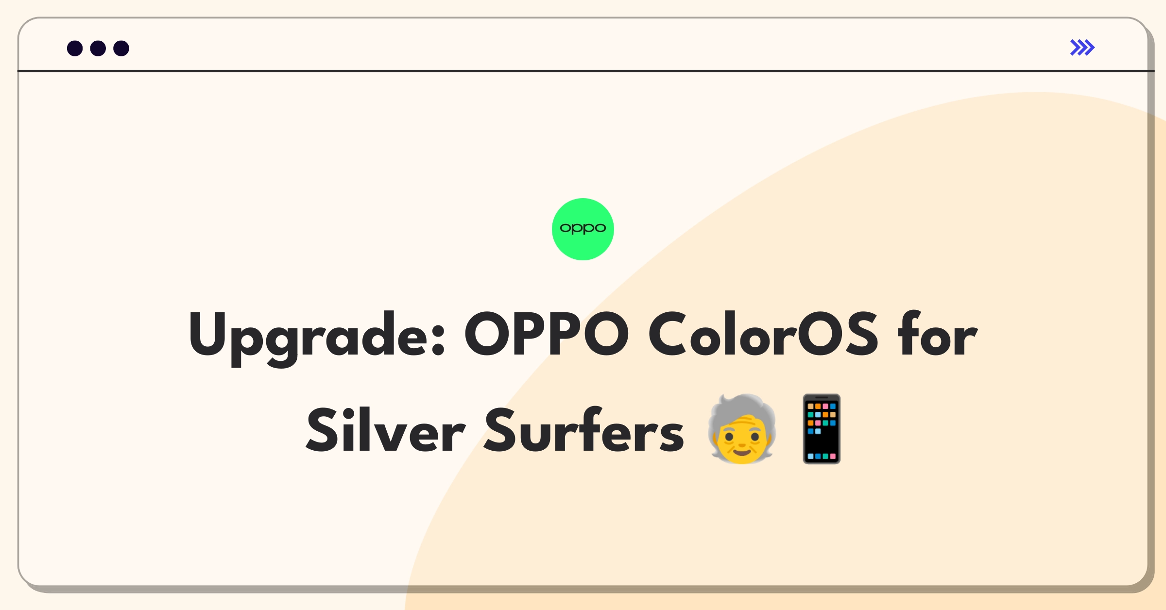 Product Management Improvement Question: Enhancing OPPO ColorOS for elderly users with accessible features