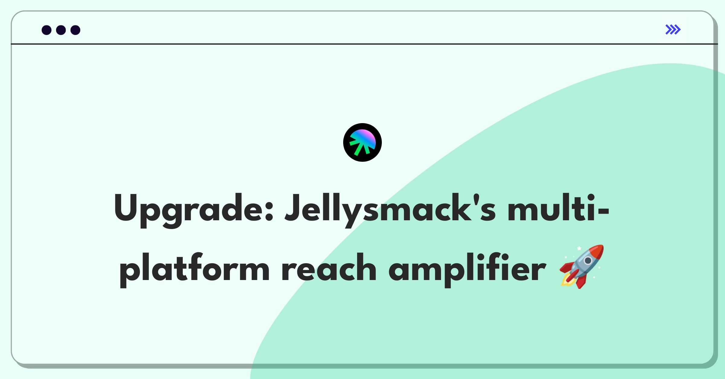 Product Management Improvement Question: Enhancing Jellysmack's multi-platform content distribution capabilities