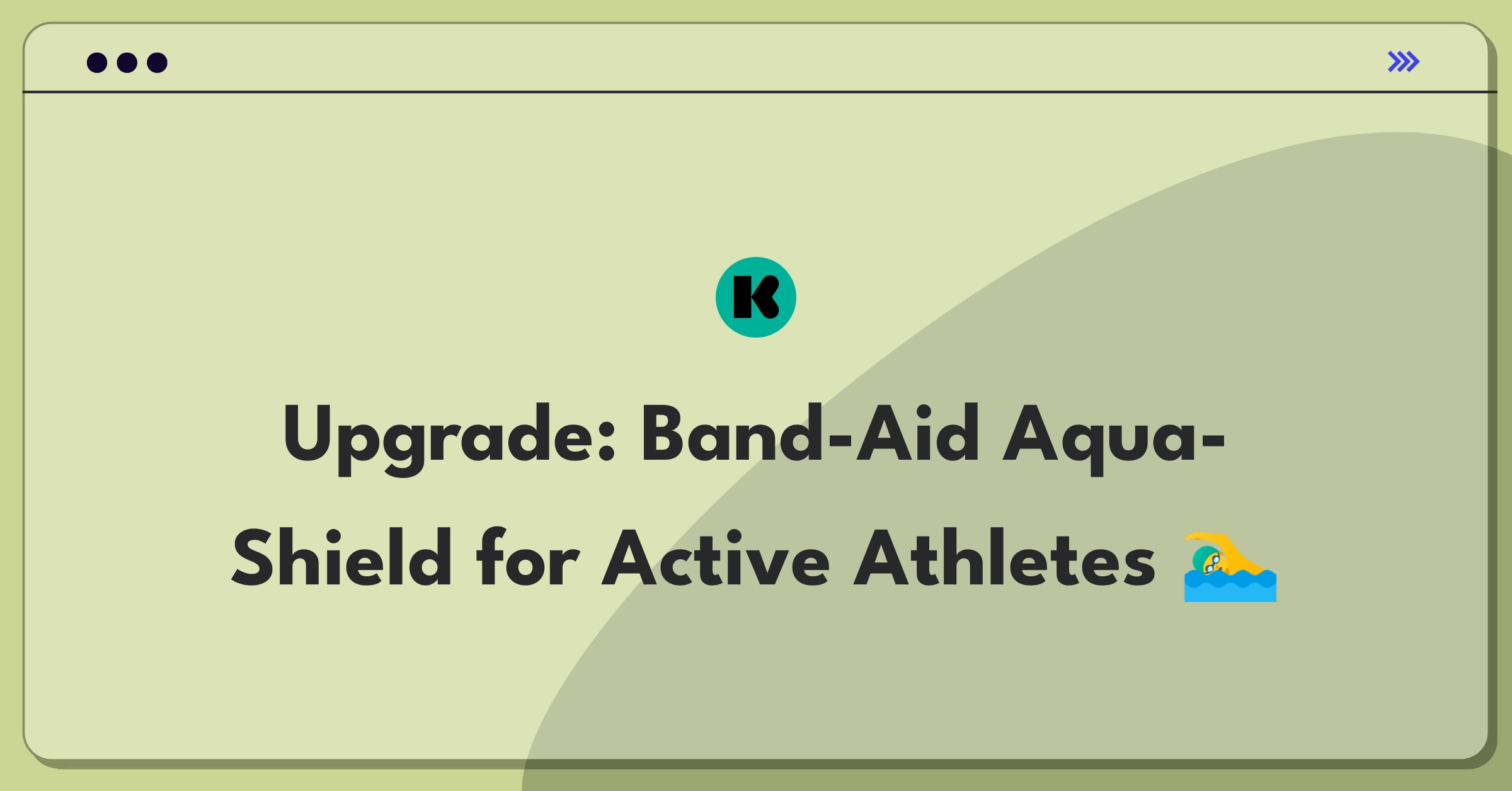 Product Management Improvement Question: Redesigning Band-Aid for water resistance in active lifestyles