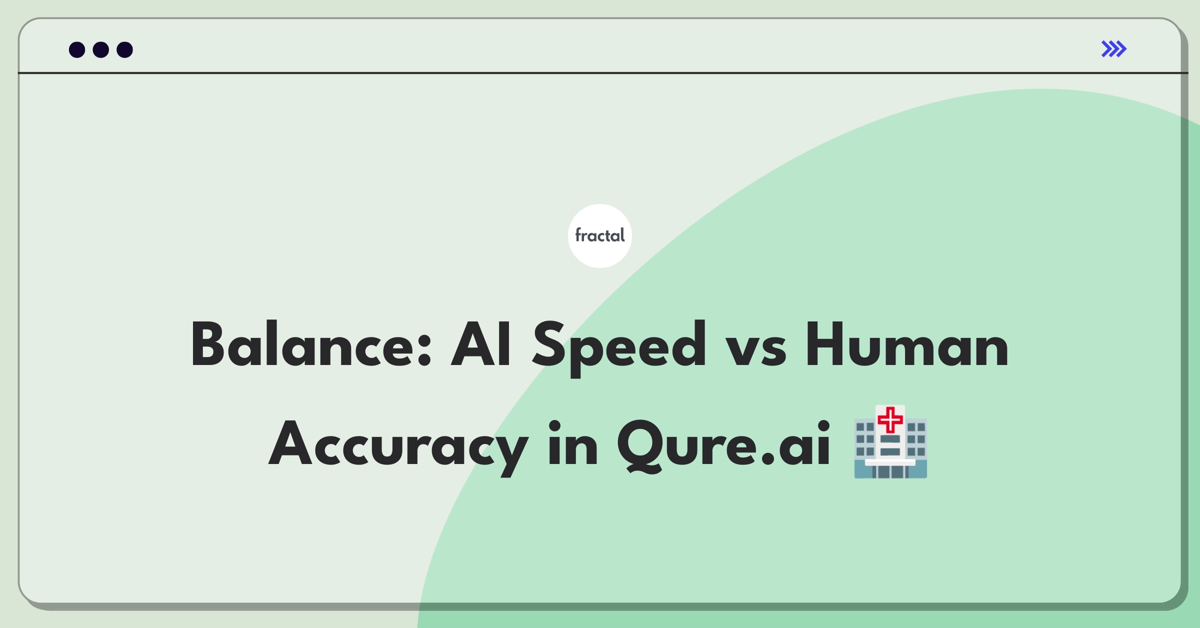 Product Management Trade-Off Question: Balancing AI-assisted diagnoses speed with human expert verification in healthcare