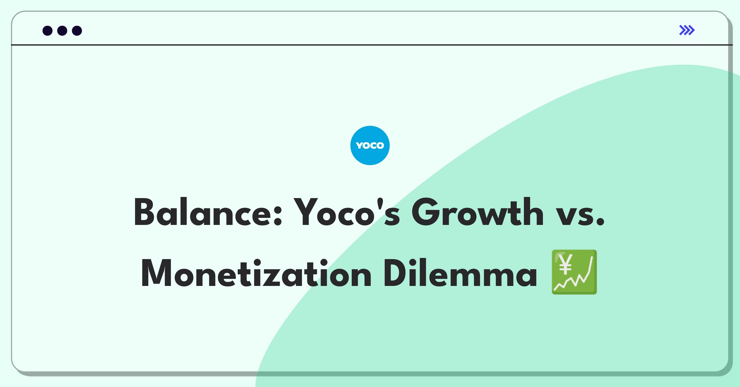 Product Management Trade-off Question: Yoco fintech growth strategy balancing new users and existing revenue