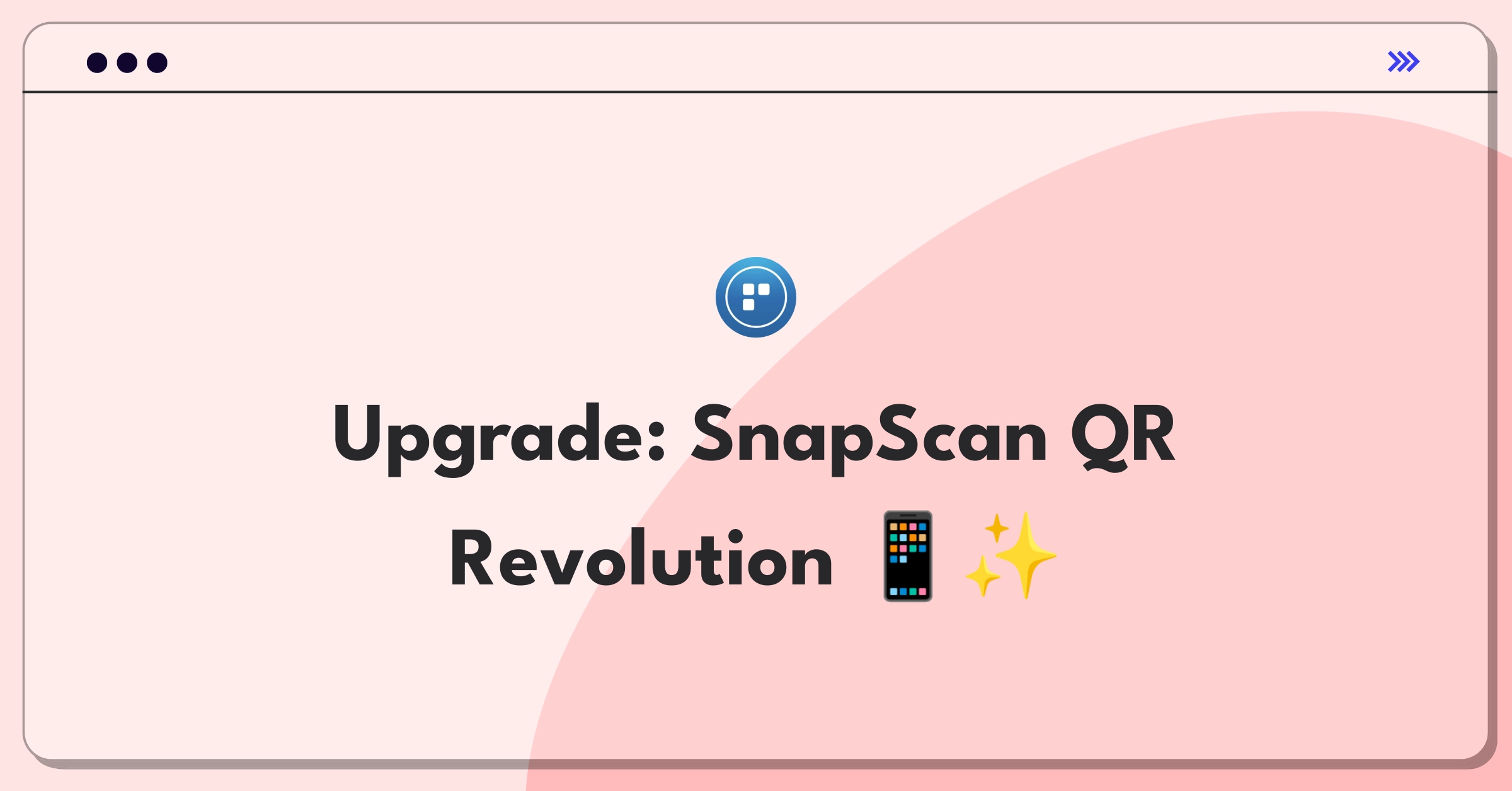 Product Management Improvement Question: SnapScan QR code scanner feature differentiation challenge