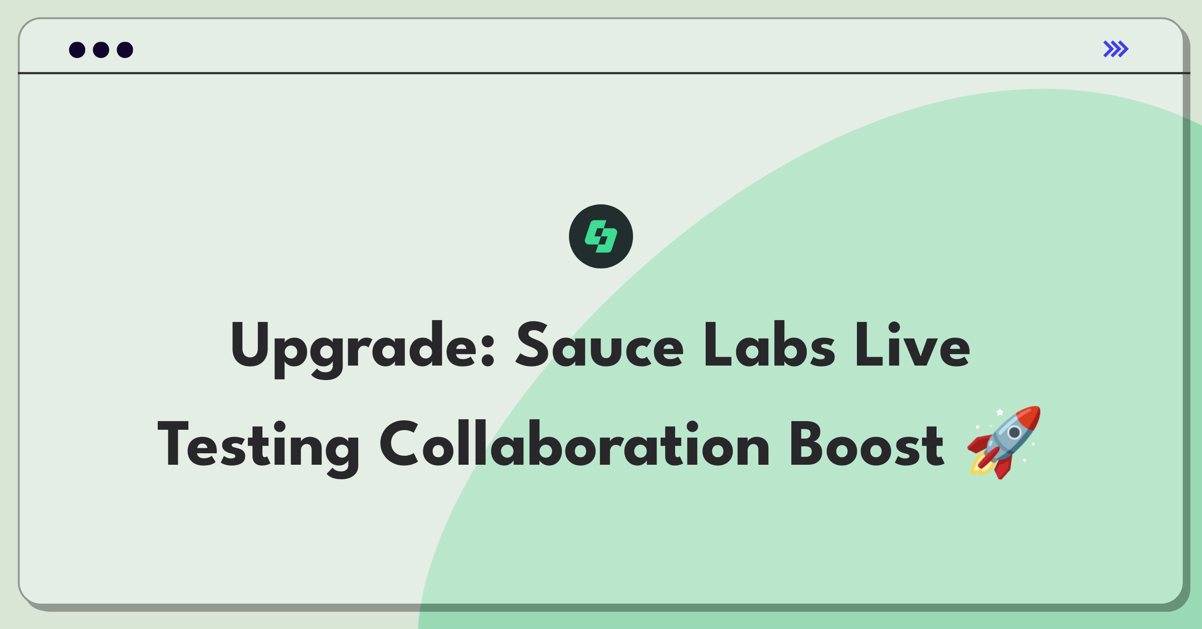 Product Management Improvement Question: Enhancing Sauce Labs Live Testing for better tester-developer collaboration