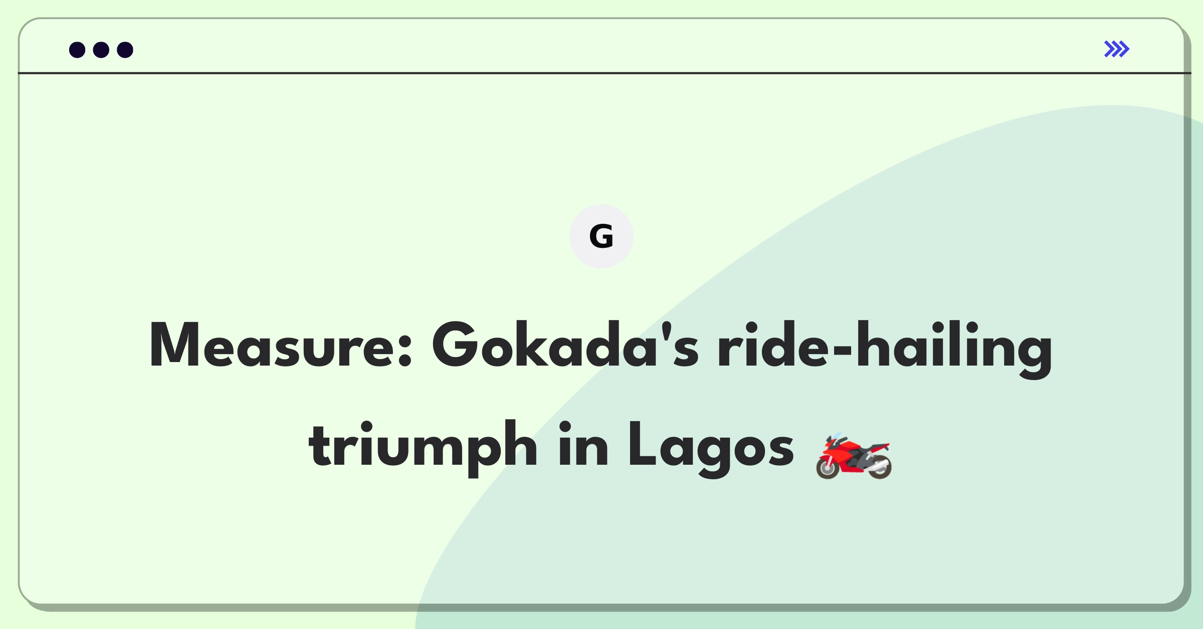 Product Management Analytics Question: Measuring success metrics for Gokada's motorcycle ride-hailing service in Lagos