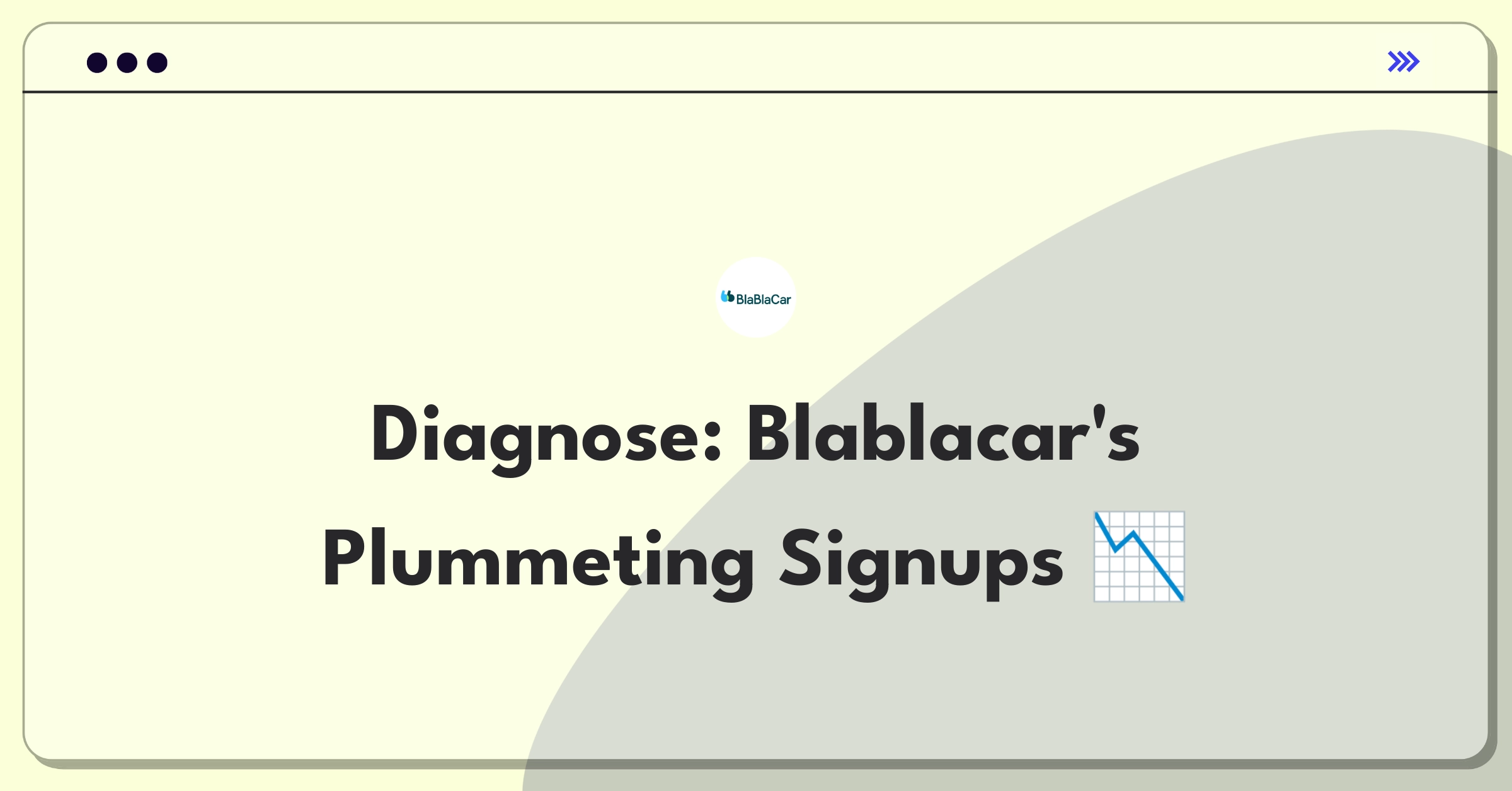 Product Management Root Cause Analysis Question: Investigating Blablacar's sudden drop in new user signups