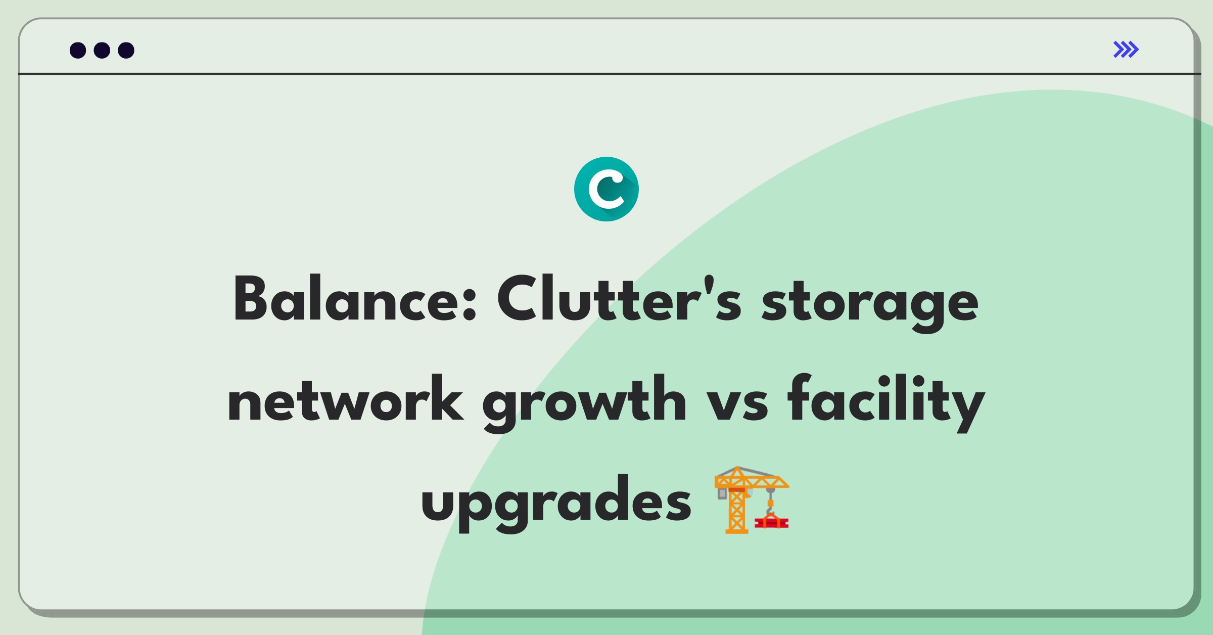 Product Management Trade-Off Question: Clutter storage facility expansion versus quality improvement decision