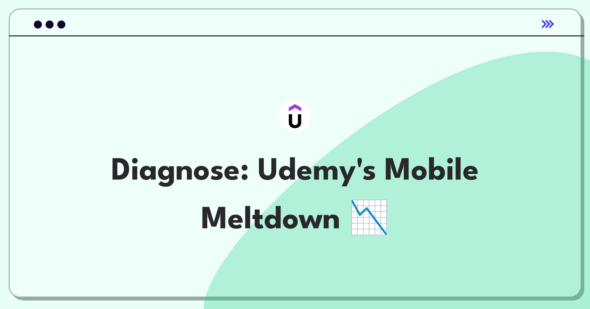 Product Management Root Cause Analysis Question: Udemy mobile app course completion rate decline investigation