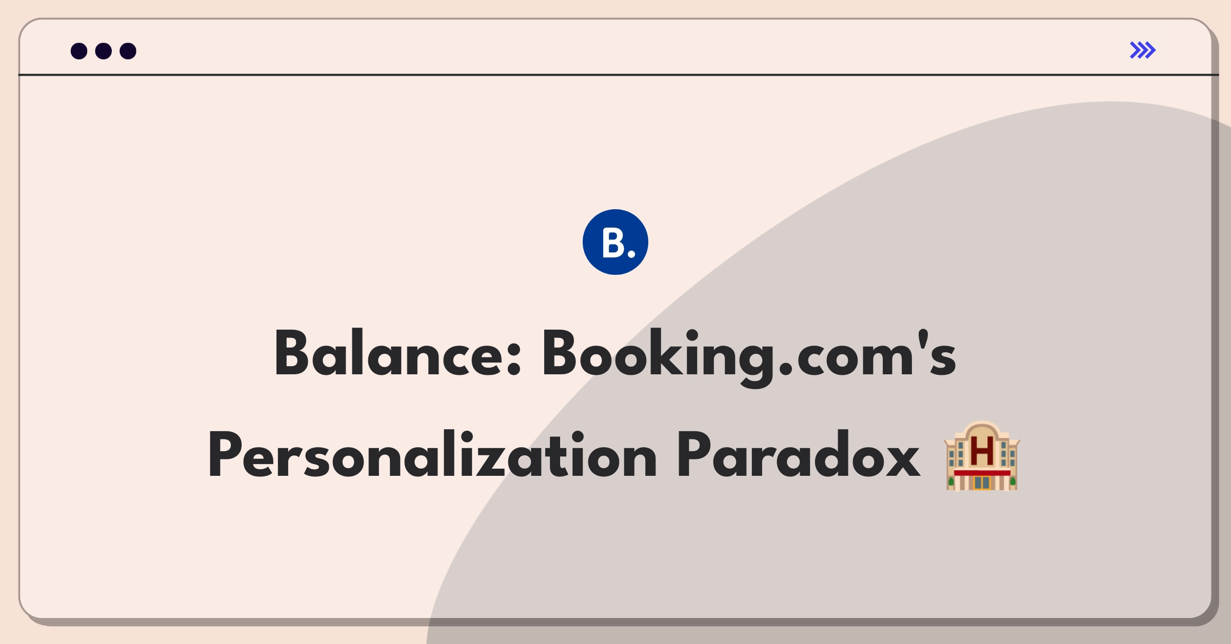 Product Management Trade-off Question: Balancing personalized recommendations with new property promotion on Booking.com