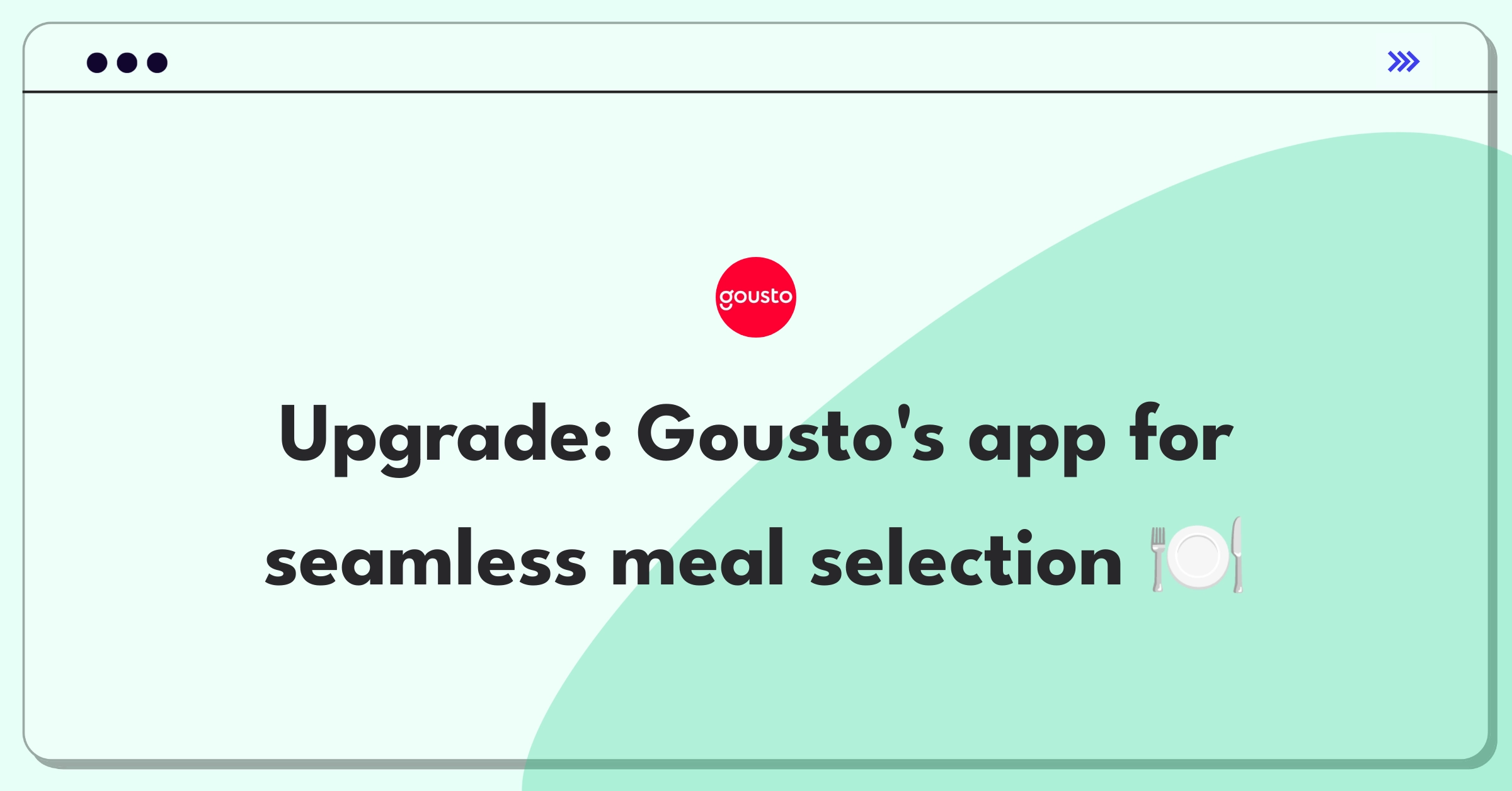 Product Management Improvement Question: Streamlining Gousto's mobile app meal selection process