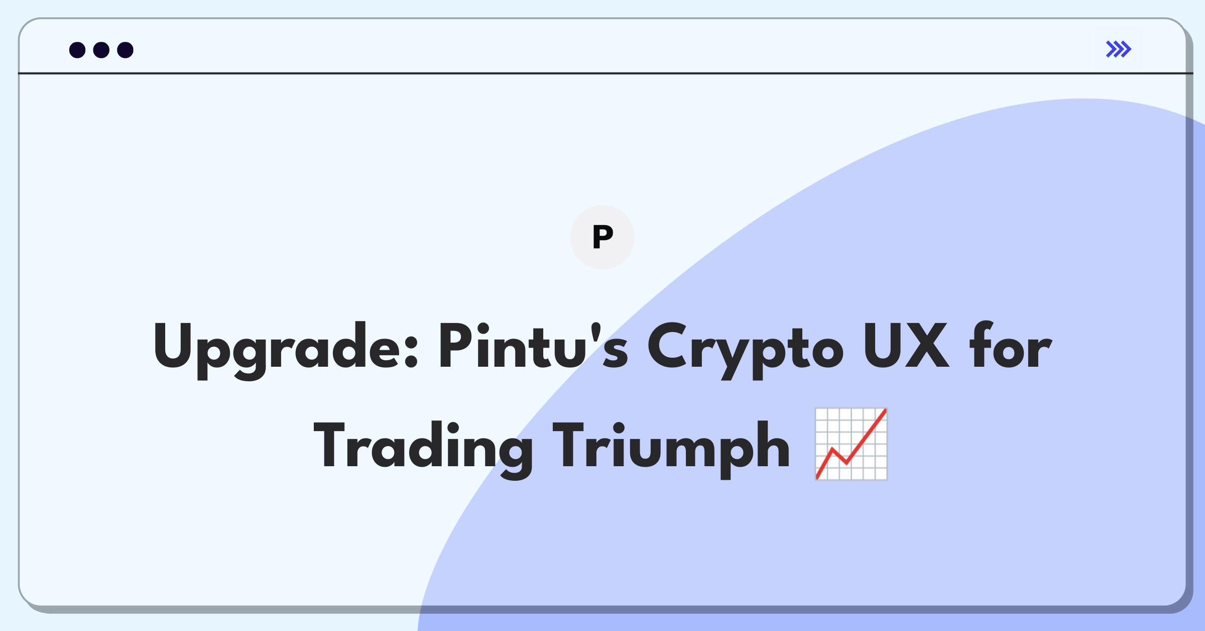 Product Management Improvement Question: Enhancing crypto trading interface for better user experience