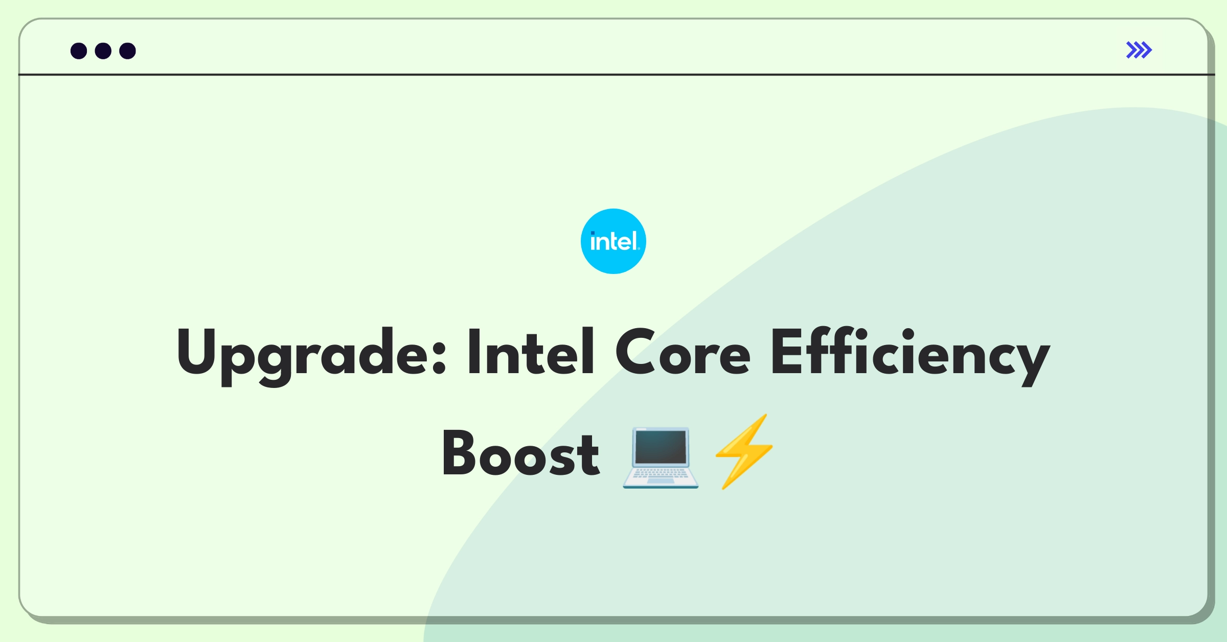 Product Management Improvement Question: Intel processor power efficiency enhancement without performance loss