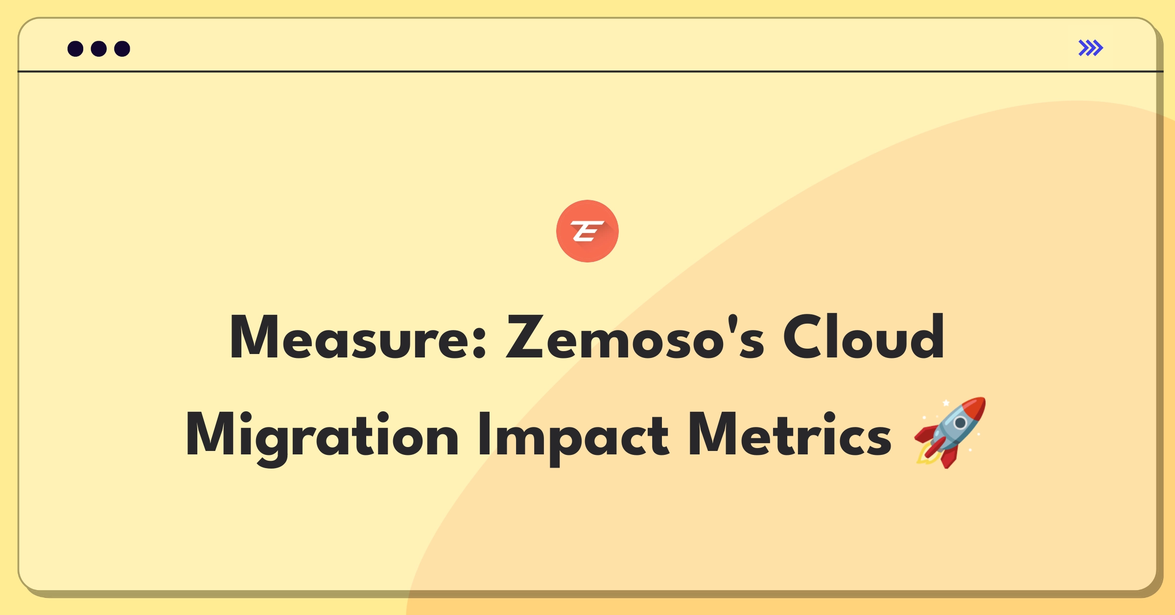 Product Management Success Metrics Question: Defining cloud migration service success for Zemoso Technologies