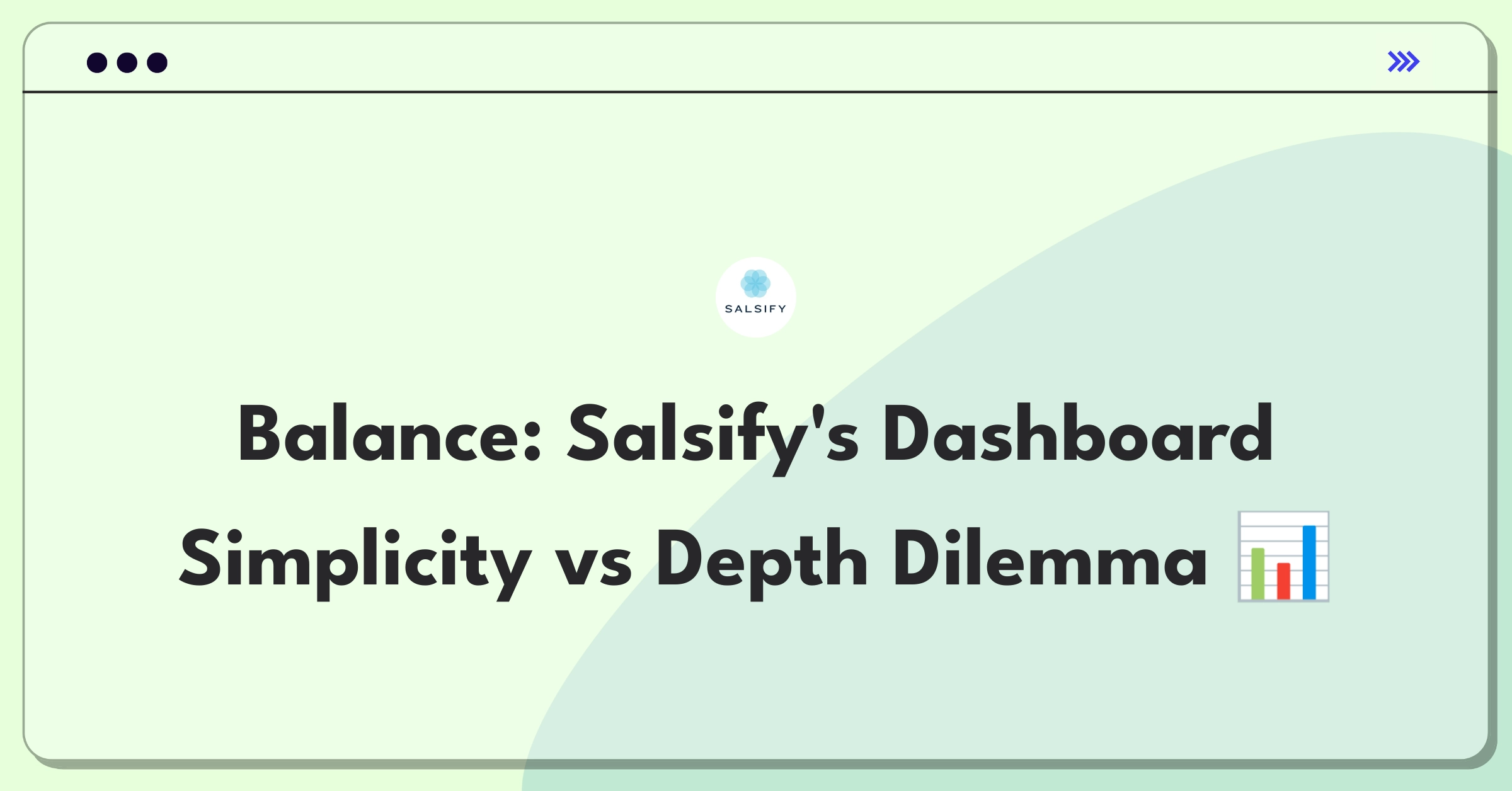 Product Management Trade-Off Question: Balancing simplicity and depth in Salsify's Digital Shelf Analytics dashboard