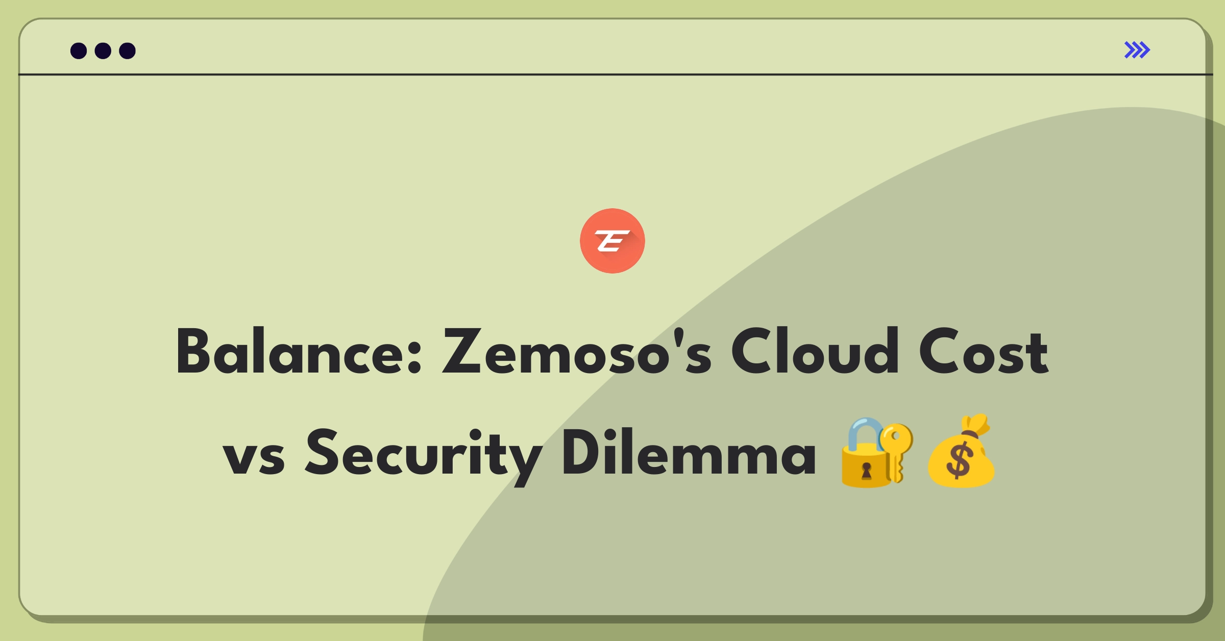 Product Management Trade-Off Question: Zemoso Technologies cloud migration services balancing cost savings and security features