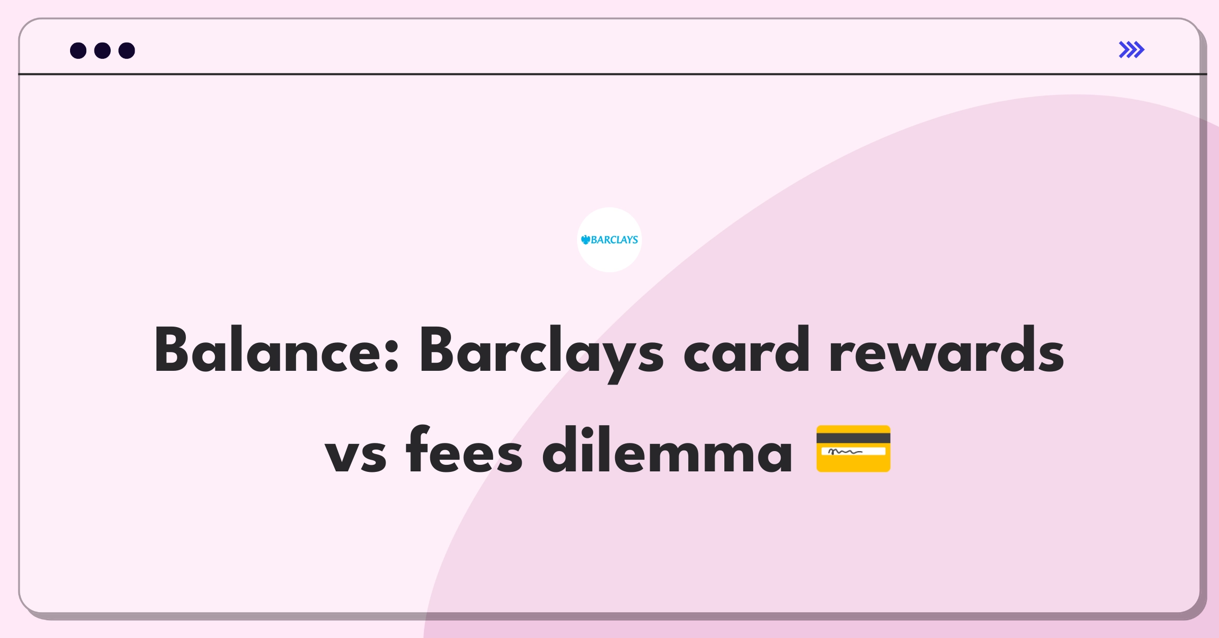 Product Management Trade-Off Question: Barclays credit card strategy balancing cashback rewards and annual fees